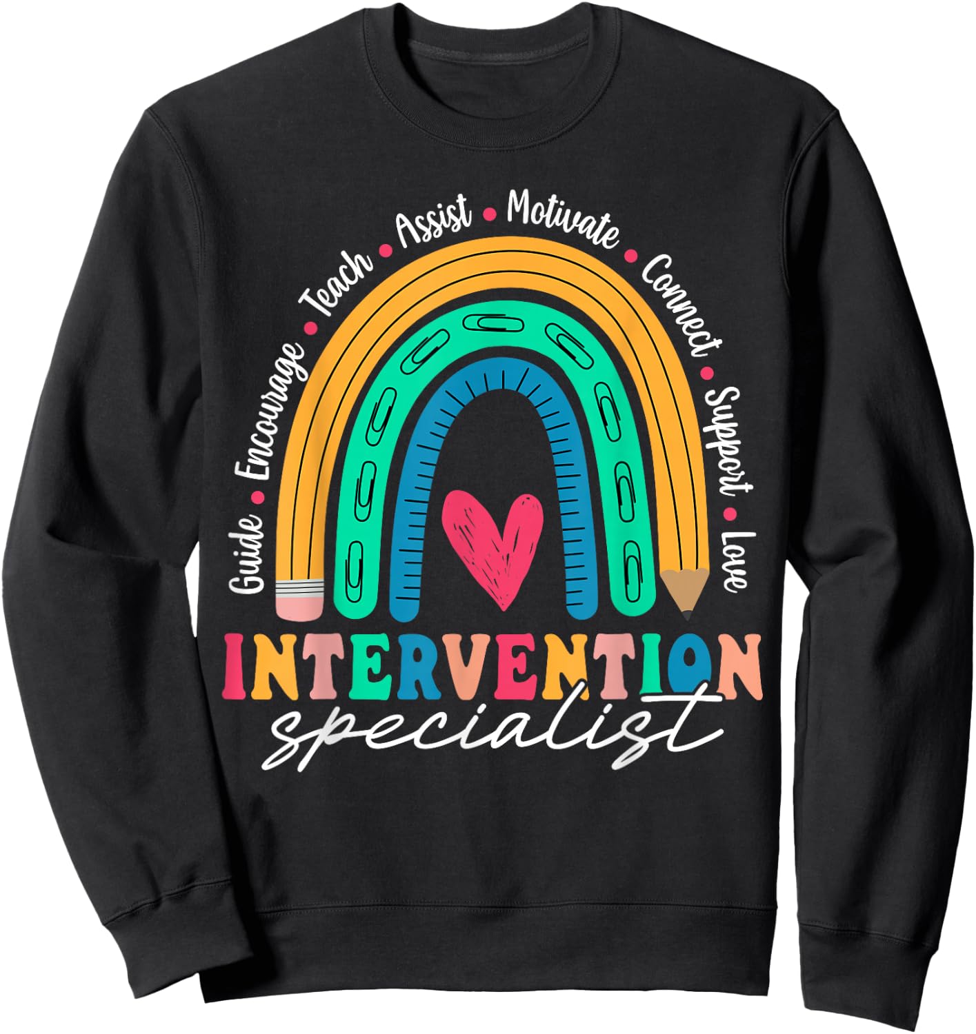 Intervention Specialist Appreciation Rainbow Sweatshirt - Sweatshirt | Black