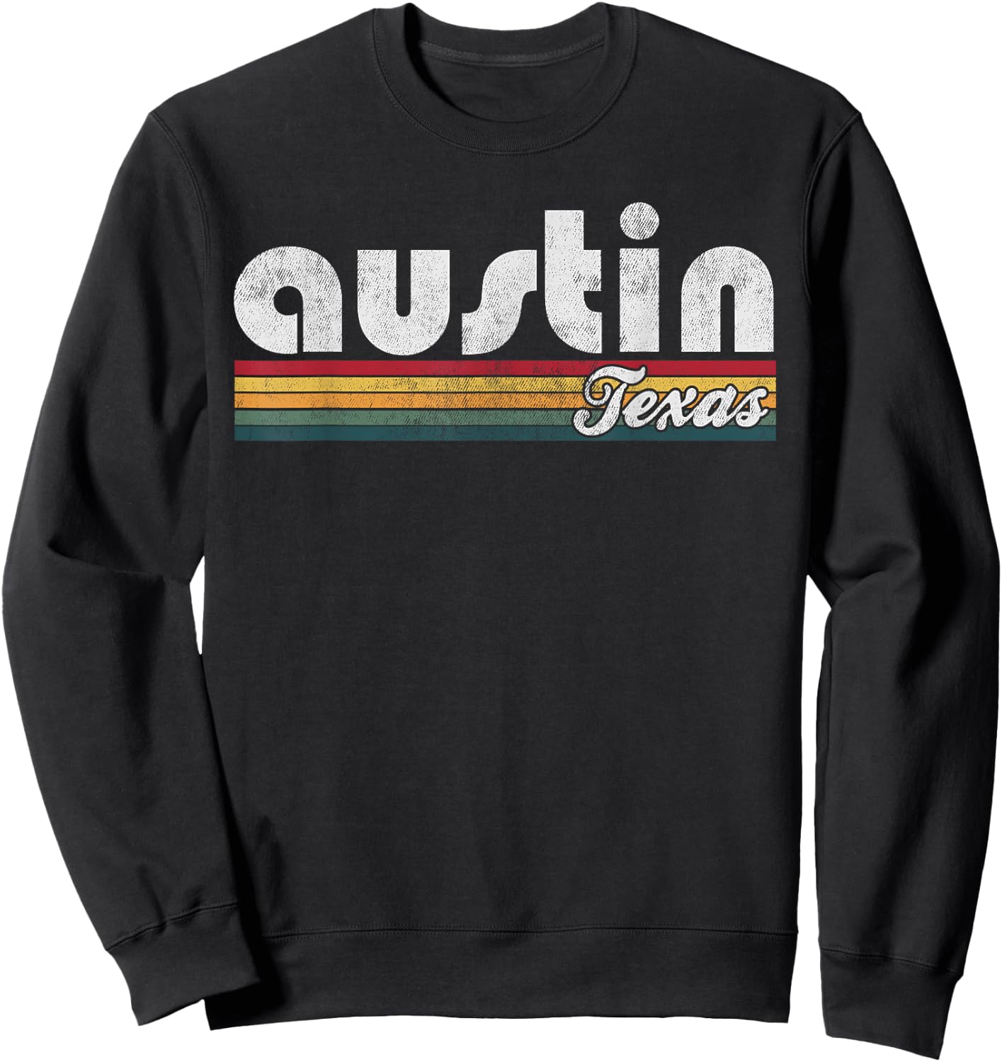 Austin Texas Vintage 70's 80's Retro Style Men Women Sweatshirt - Sweatshirt | Black