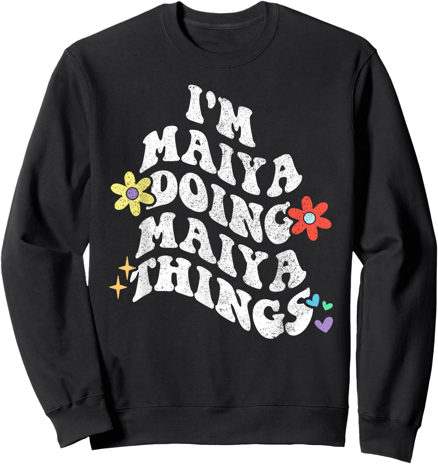 Retro Groovy Im MAIYA Doing MAIYA Things Funny Mother's Day Sweatshirt - Sweatshirt | Black