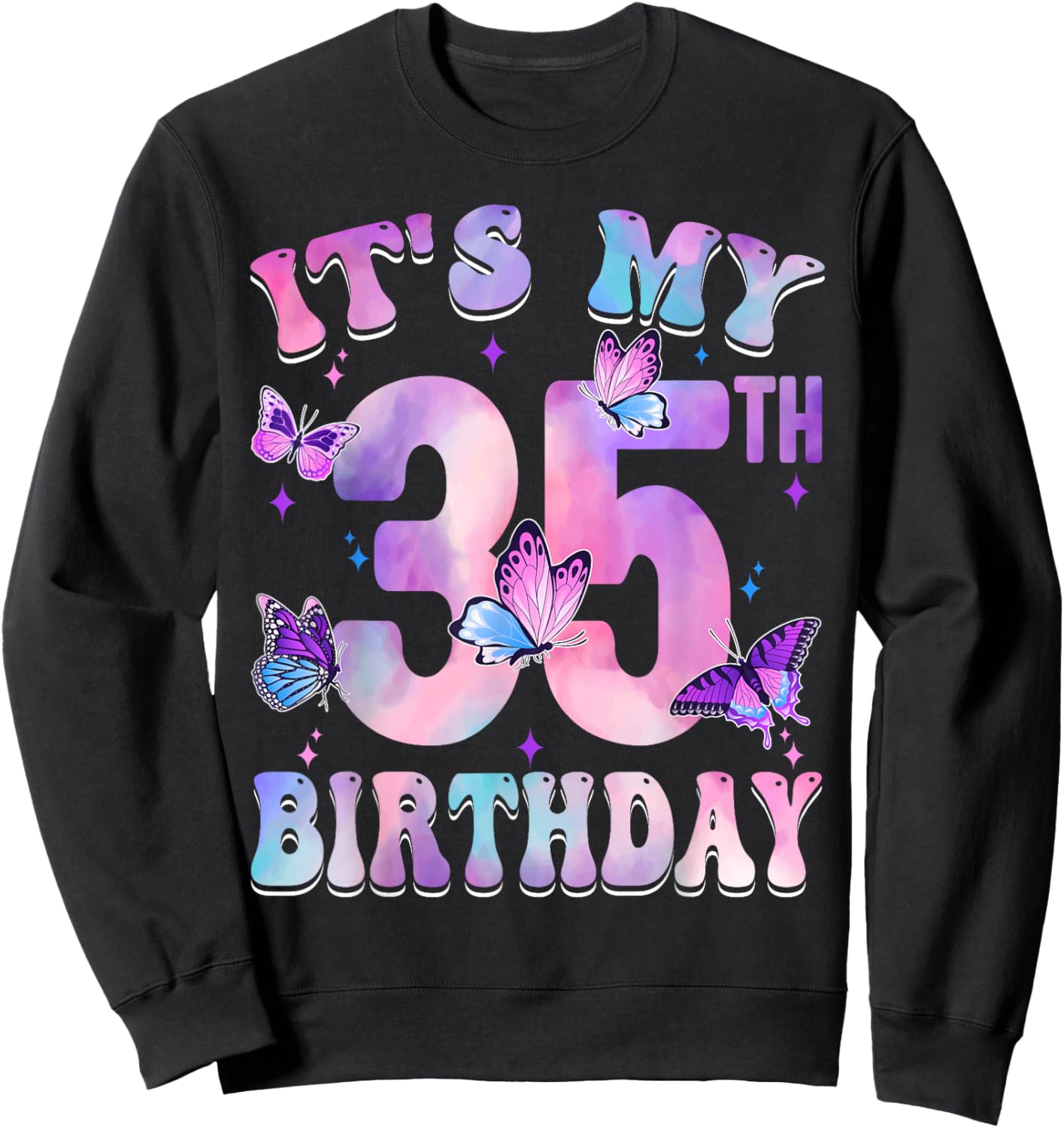It's My 35th Birthday Butterfly Theme 35 Year Old Party Girl Sweatshirt - Sweatshirt | Black