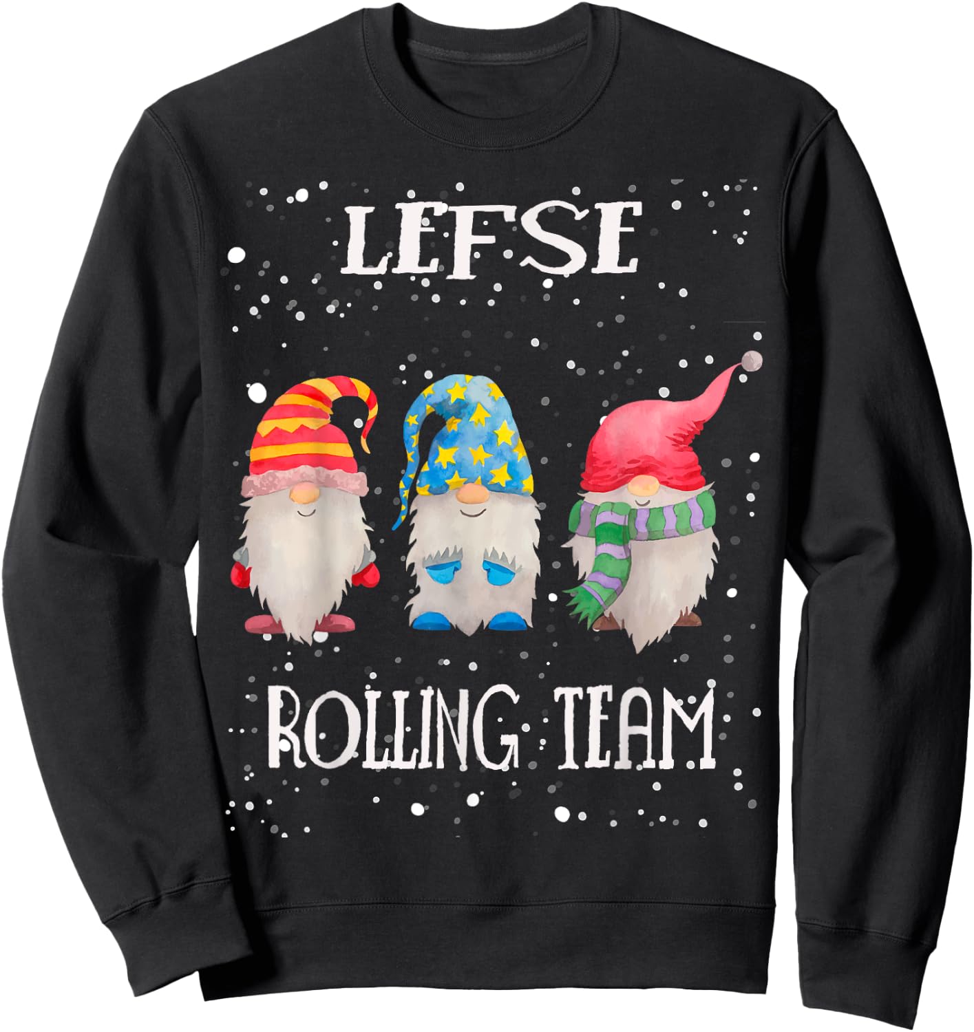 Lefse Rolling Team Nordic Merry Christmas Gnome Baking Tomte Sweatshirt - Sweatshirt | Black