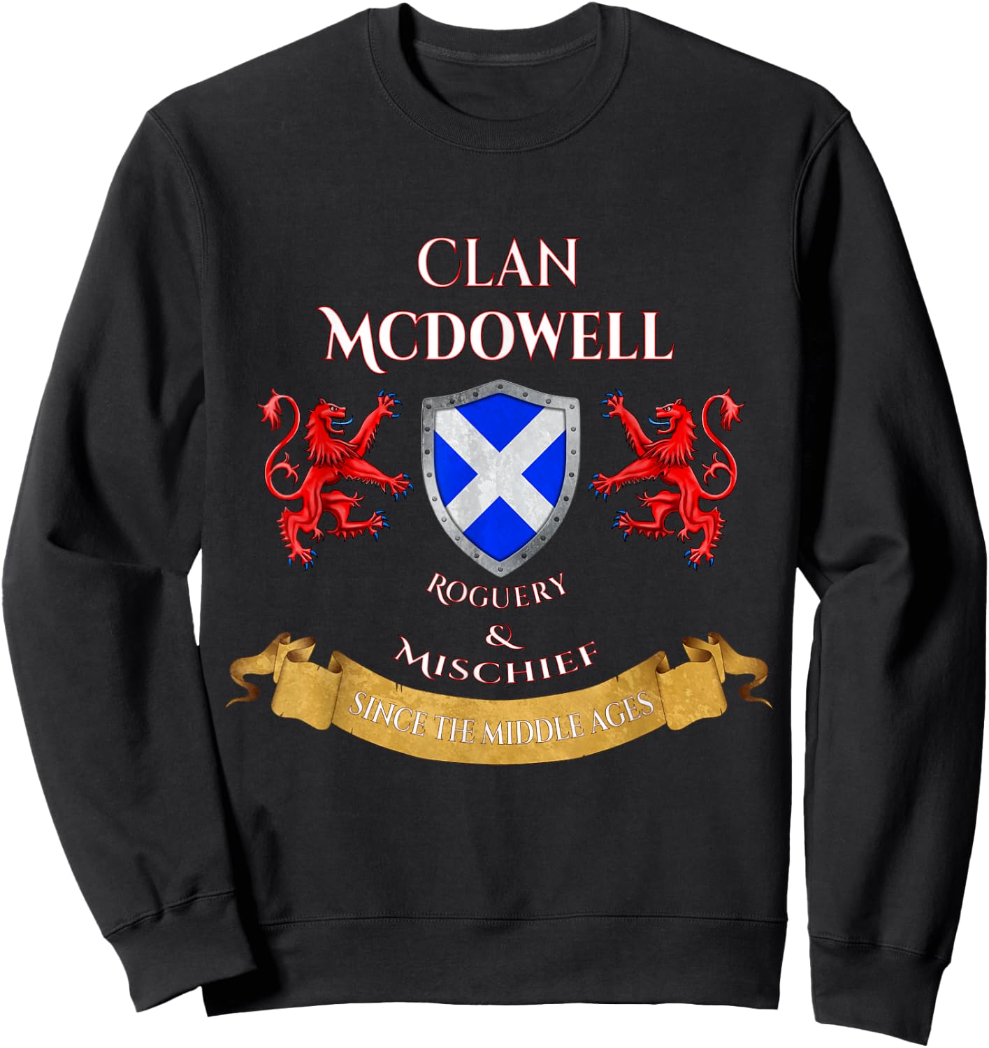McDowell Scottish Family Clan Middle Ages Mischief Sweatshirt - Sweatshirt | Black