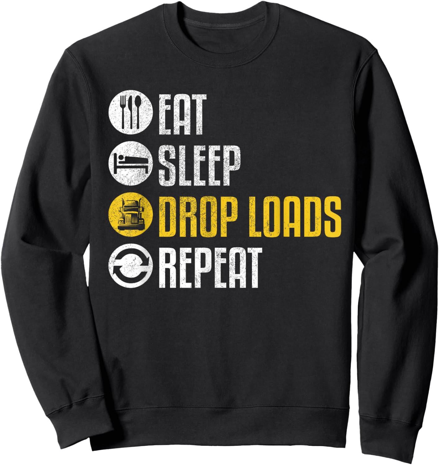Funny Truck Driver Joke Saying Trucker Gift Sweatshirt - Sweatshirt | Black