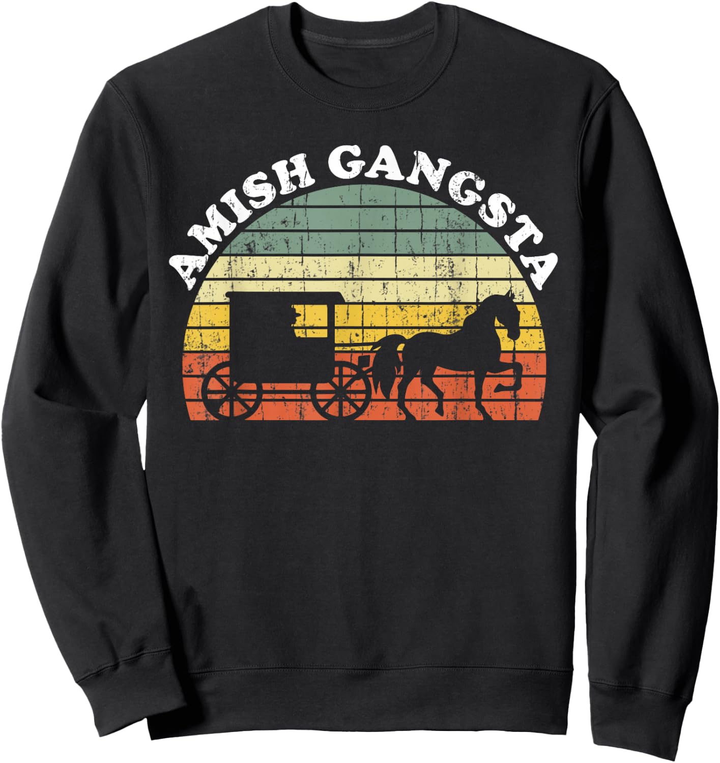 Amish Gangsta Horse and Buggy - Vintage Funny Amish Gift Sweatshirt - Sweatshirt | Black