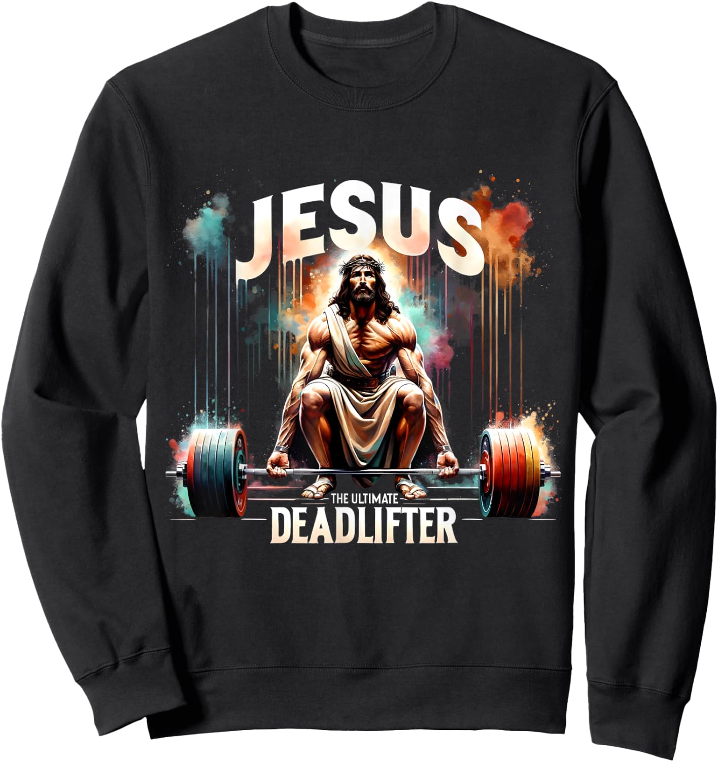 Jesus The Ultimate Deadlifter Retro Christian Jesus Workout Sweatshirt - Sweatshirt | Black