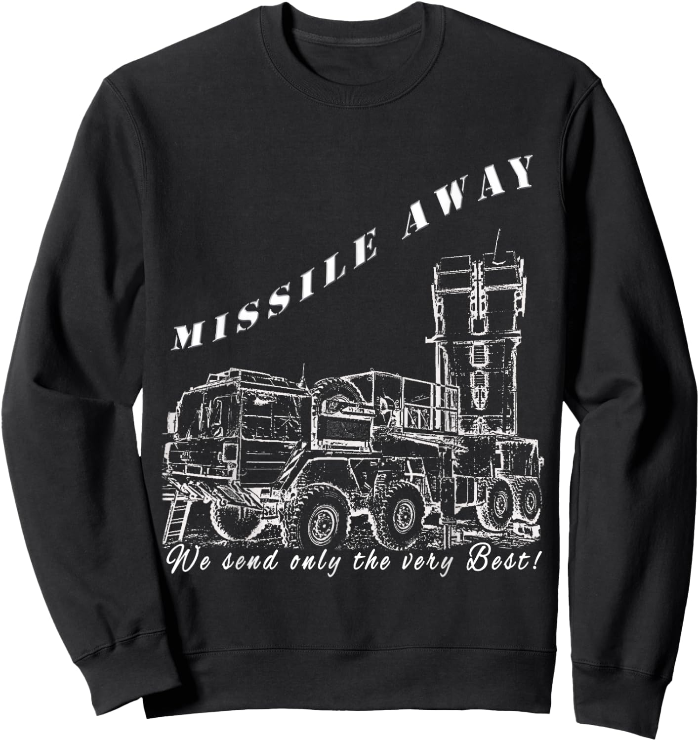 Missile Away Flight Brigade Rocket System Hawk Patriot Roland Sweatshirt - Sweatshirt | Black