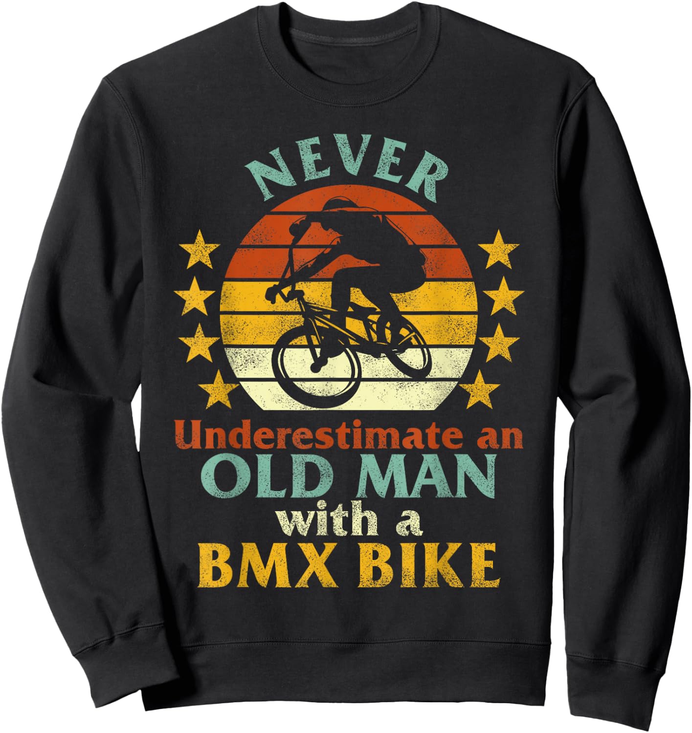 BMX Dad Old Man BMX Bike Riding Fathers Day Grandpa Daddy Sweatshirt - Sweatshirt | Black