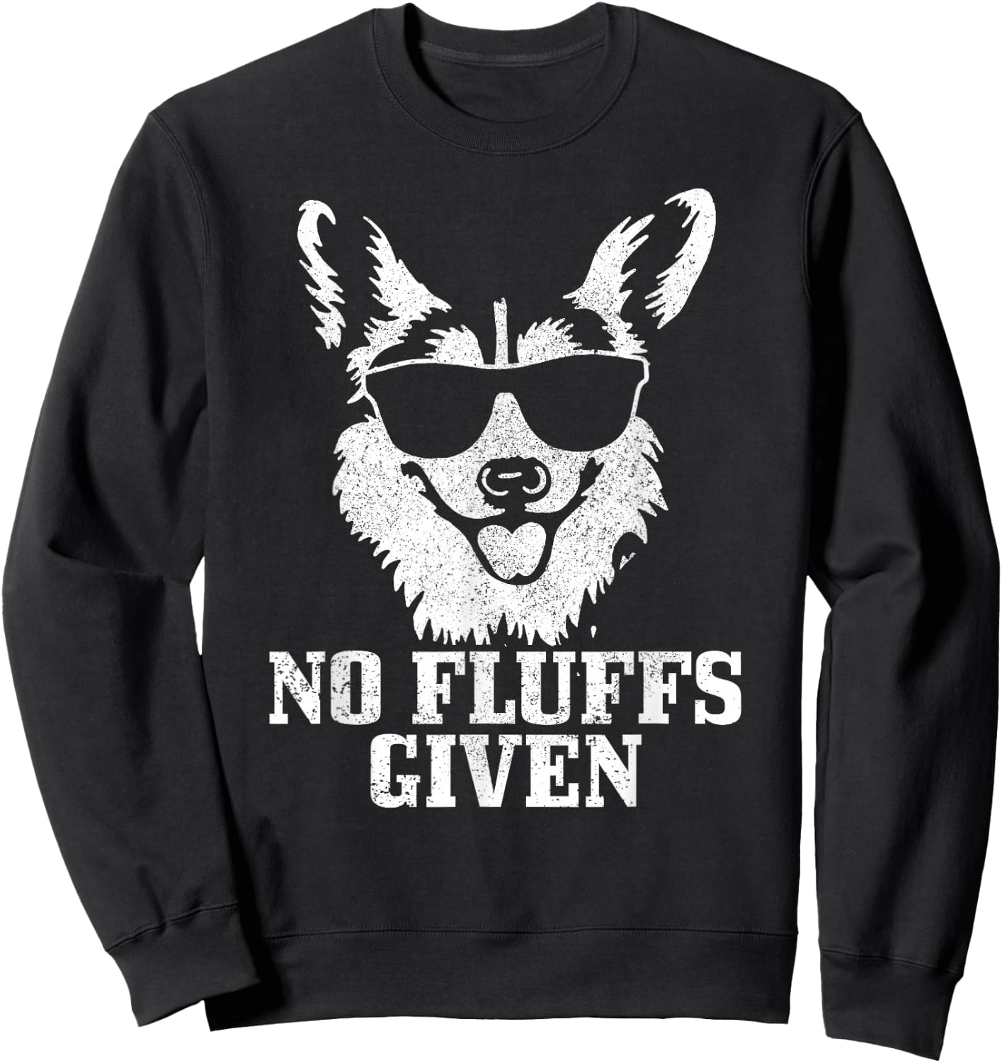 Corgi No Fluffs Given Funny Dog Corgi Sweatshirt - Sweatshirt | Black