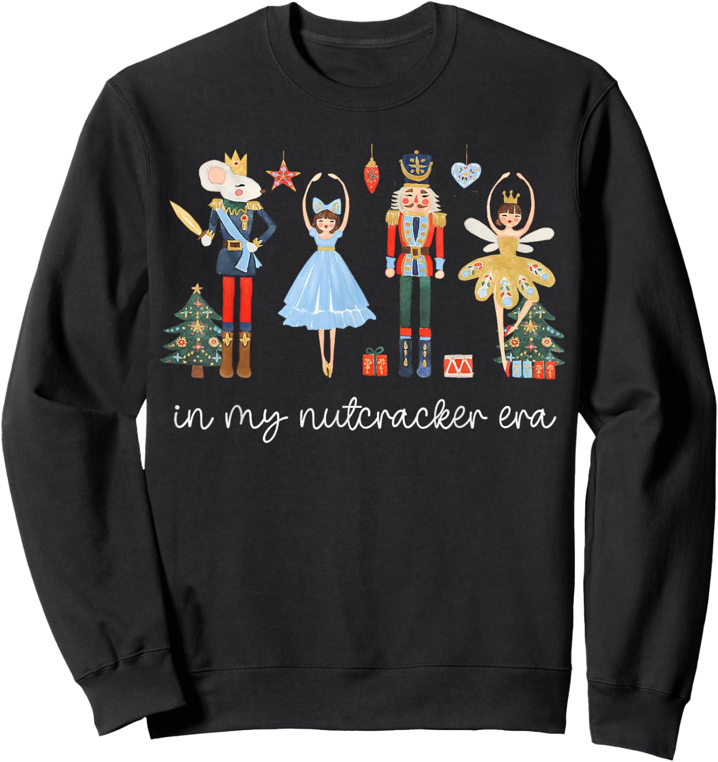 In My Nutcracker Era Christmas Nutcracker Bellet Princess Sweatshirt - Sweatshirt | Black