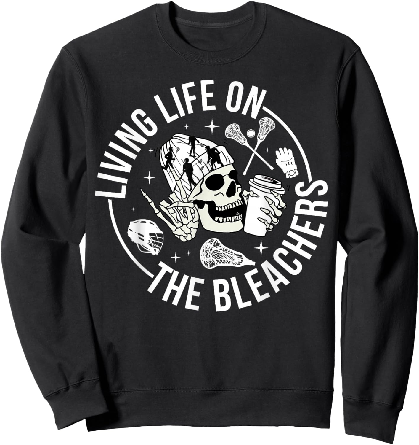 On The Bleachers Lacrosse Mom Of A Lacrosse Player Mama Sweatshirt - Sweatshirt | Black
