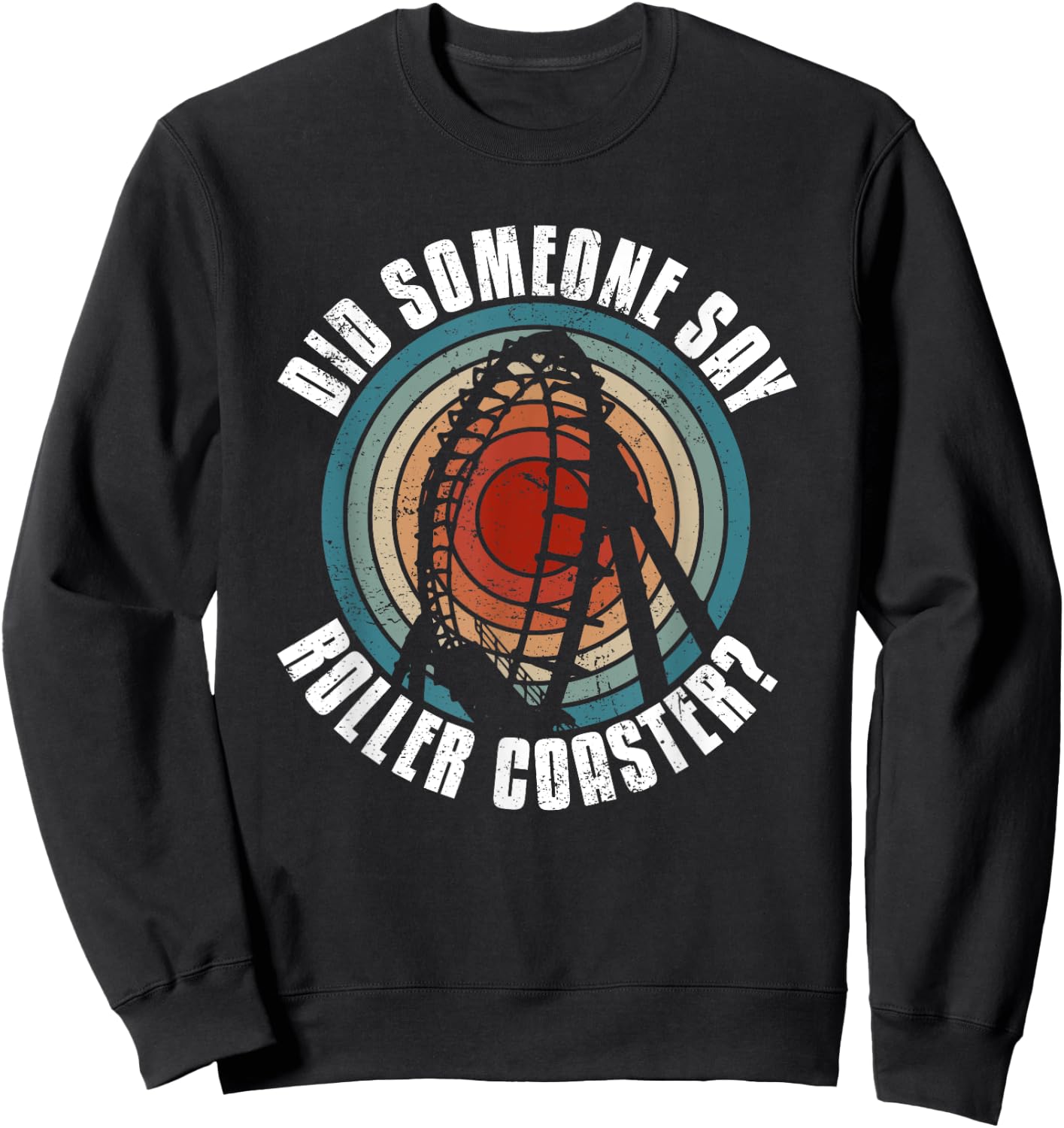 Riding Roller Coasters Hobby Adventures Sweatshirt - Sweatshirt | Black