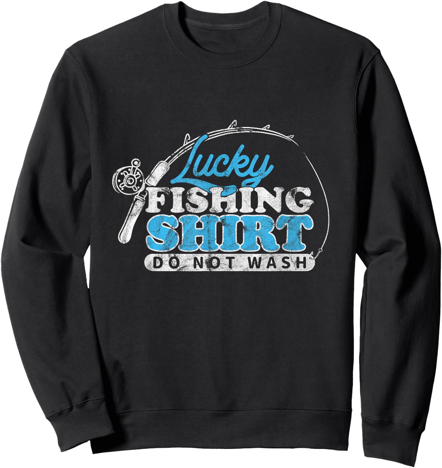 Lucky Fishing Fisherman Fishing Lucky Fishing Sweatshirt - Sweatshirt | Black