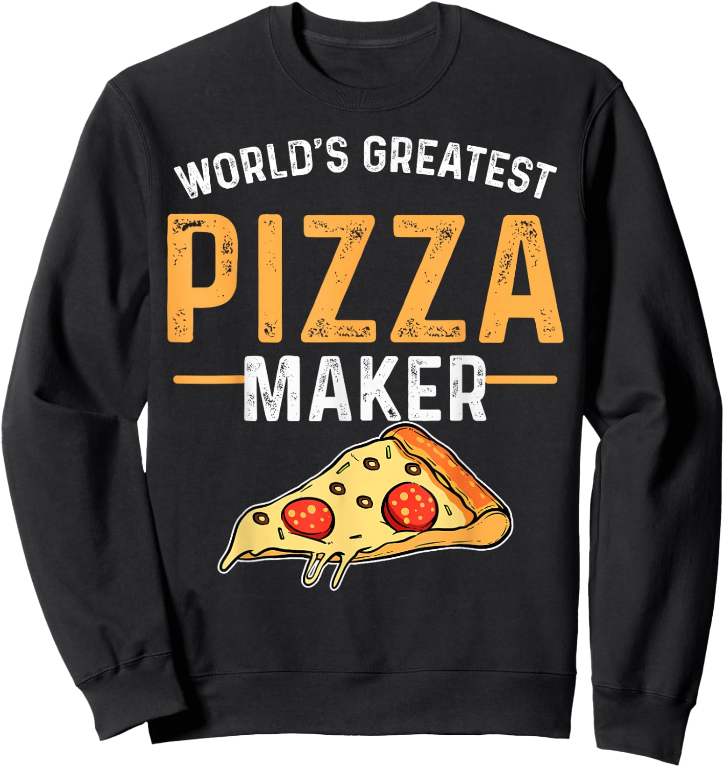 Pizza Baker World Largest Pizza Maker Sweatshirt - Sweatshirt | Black