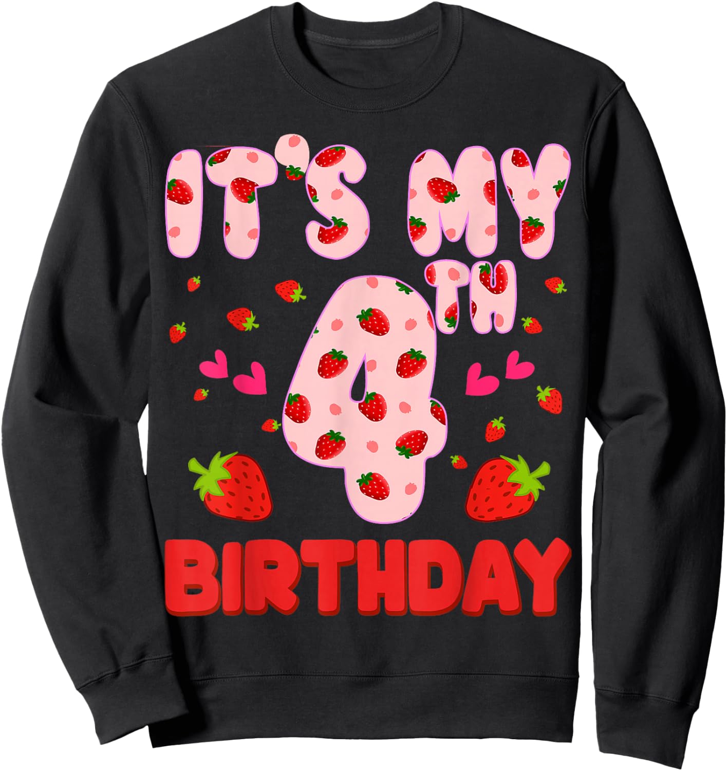 Kids 4 year old Strawberry Birthday Girl Sweet Fruit 4th Sweatshirt - Sweatshirt | Black