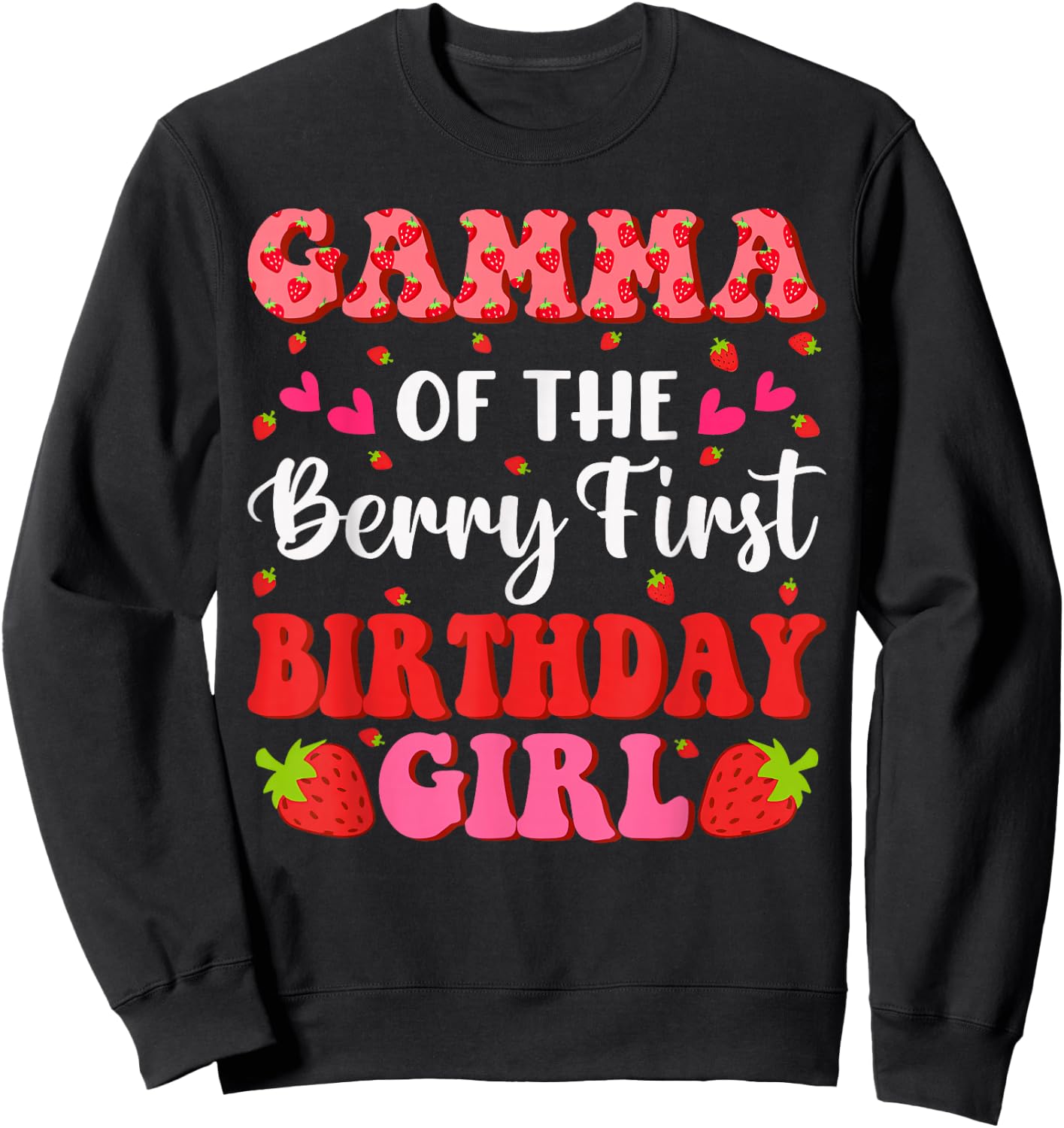 Gamma of The Berry First Birthday Gifts Girl Sweet Sweatshirt - Sweatshirt | Black