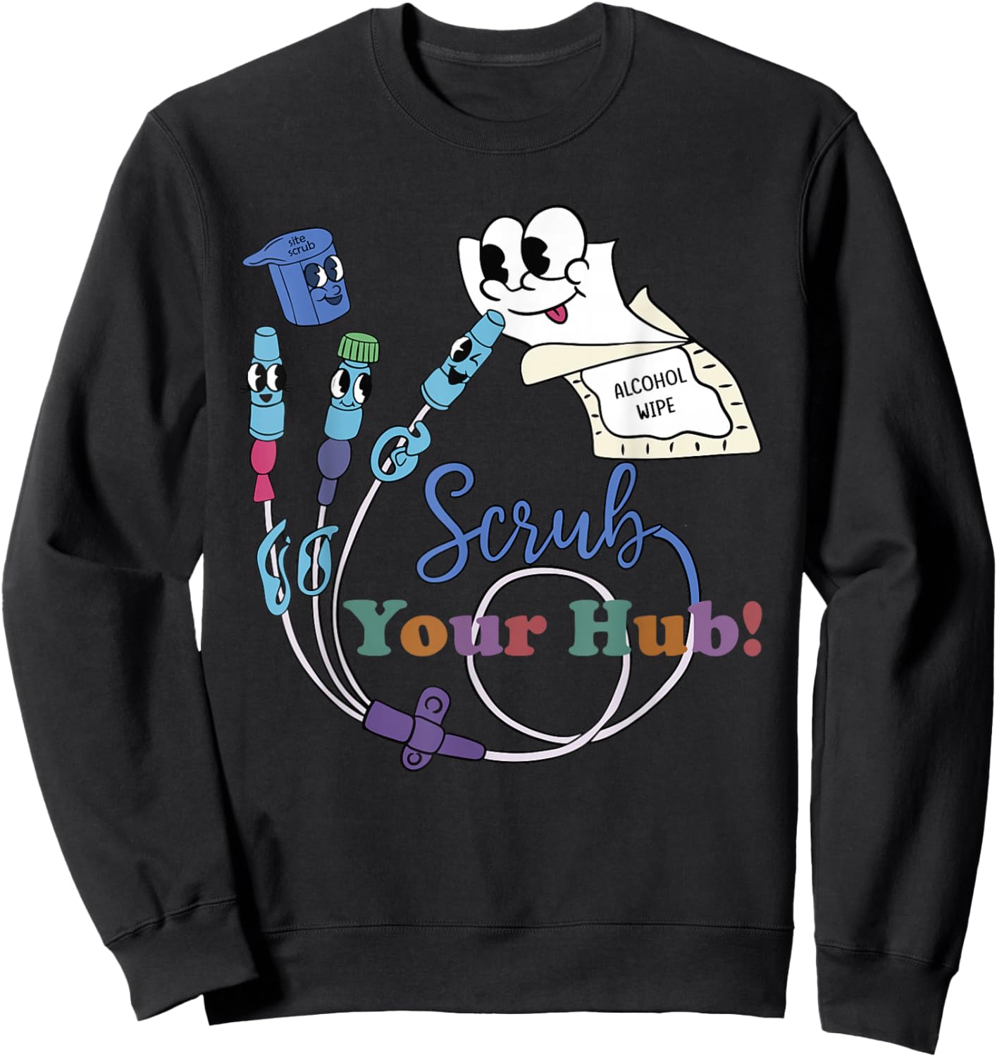Funny Peds ER Icu Rn Nurse Scrub the Hub Nursing Student Sweatshirt - Sweatshirt | Black