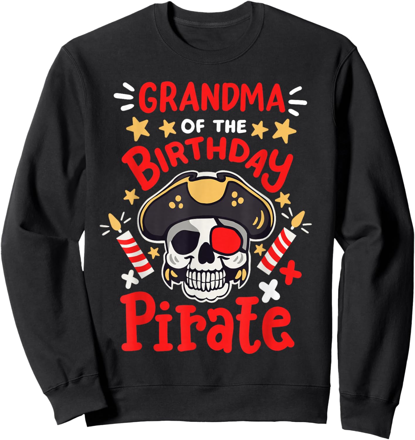 Grandma Of The Birthday Pirate Party Family Matching Women Sweatshirt - Sweatshirt | Black