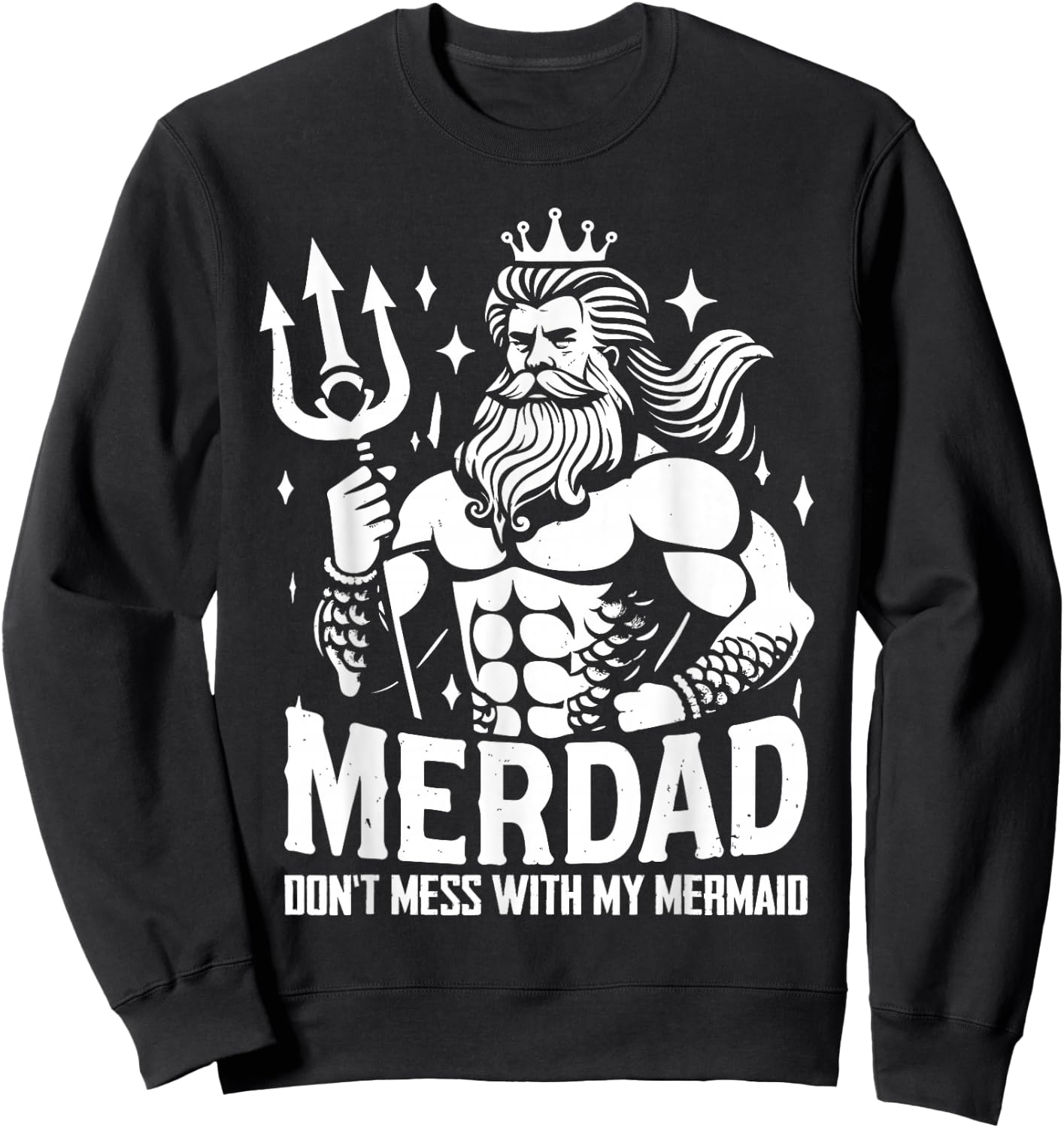 Merdad Dont Mess With My Mermaid Sweatshirt - Sweatshirt | Black