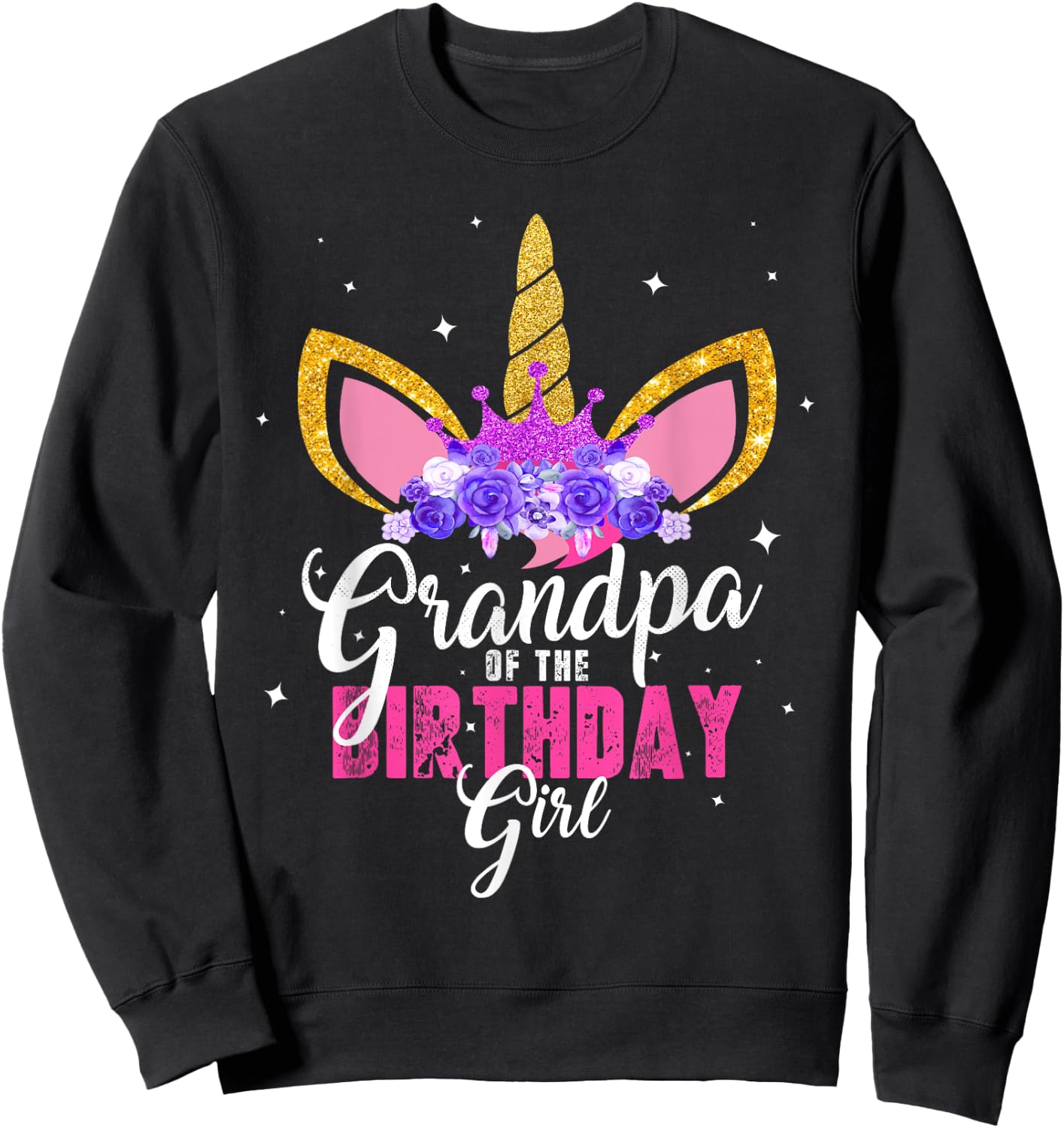 Grandpa Of The Birthday Girl Unicorn Princess Grandfather Sweatshirt - Sweatshirt | Black