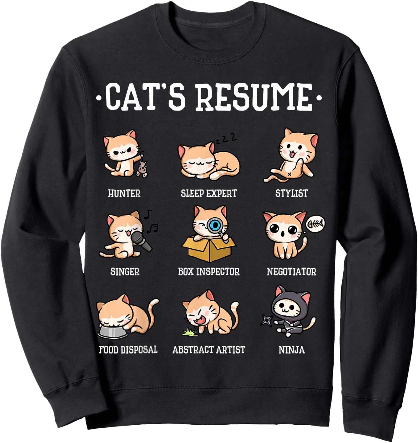 Funny Cat Shirt Cat's Resume Life of A Cat Animal Sweatshirt - Sweatshirt | Black