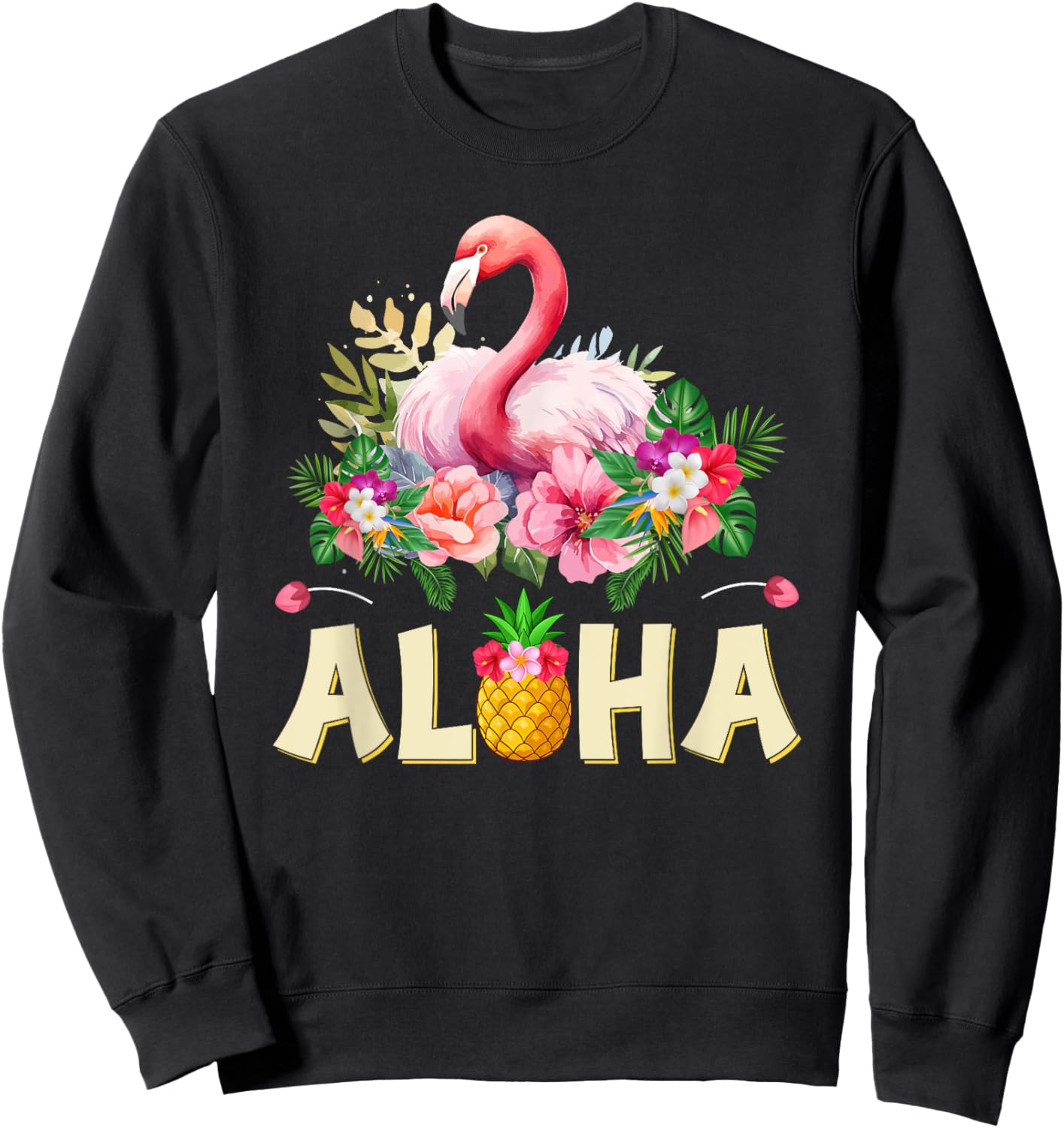 Aloha Flamingo Pineapple Hawaiin Tropical Beach Summer Sweatshirt - Sweatshirt | Black