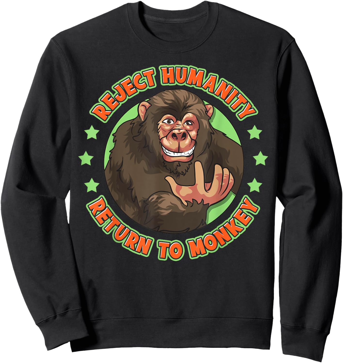 Reject Humanity Return To Monkey Funny Monke Meme Sweatshirt - Sweatshirt | Black