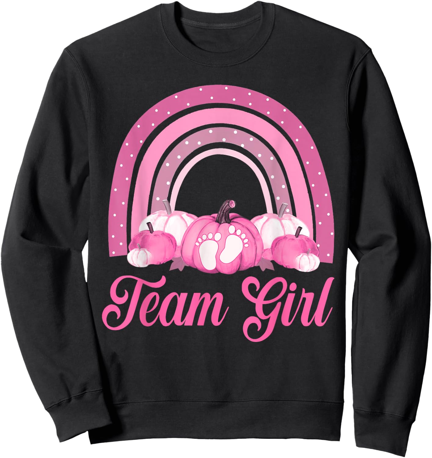 Rainbow Pumpkin Team Girl Gender Reveal Baby Announcement Sweatshirt - Sweatshirt | Black