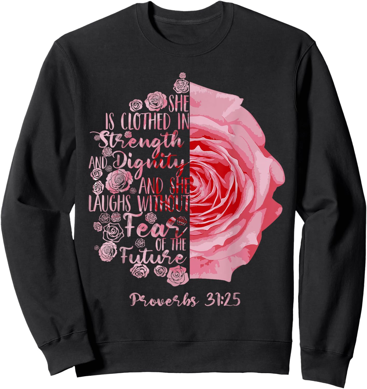 Cool She Is Clothed In Strength And Dignity Gift Sweatshirt - Sweatshirt | Black