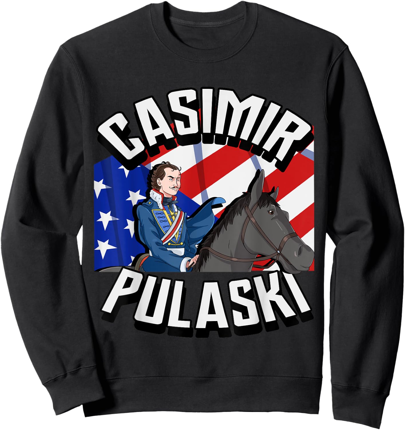 Casimir Pulaski Day Polish Chicago Parade Gift Sweatshirt - Sweatshirt | Black