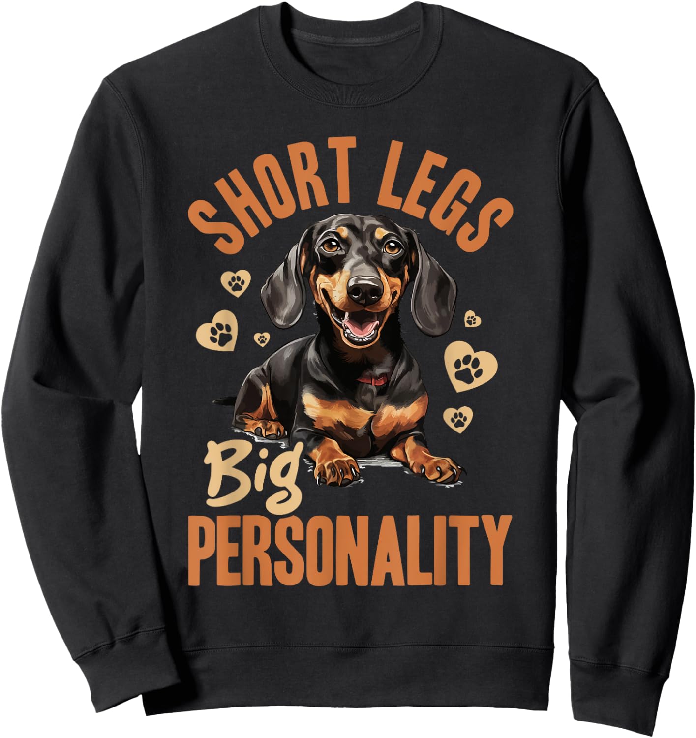 Dachshund wiener sausage dog Short legs big personality Men Women Kids Sweatshirt - Sweatshirt | Black
