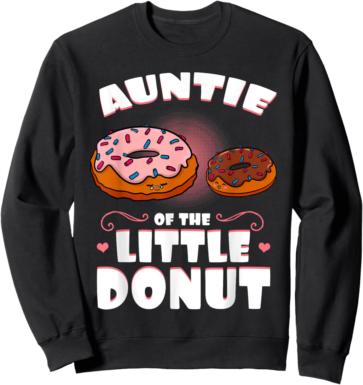 Auntie Of The Little Donut Gender Reveal Baby Shower Sweatshirt - Sweatshirt | Black