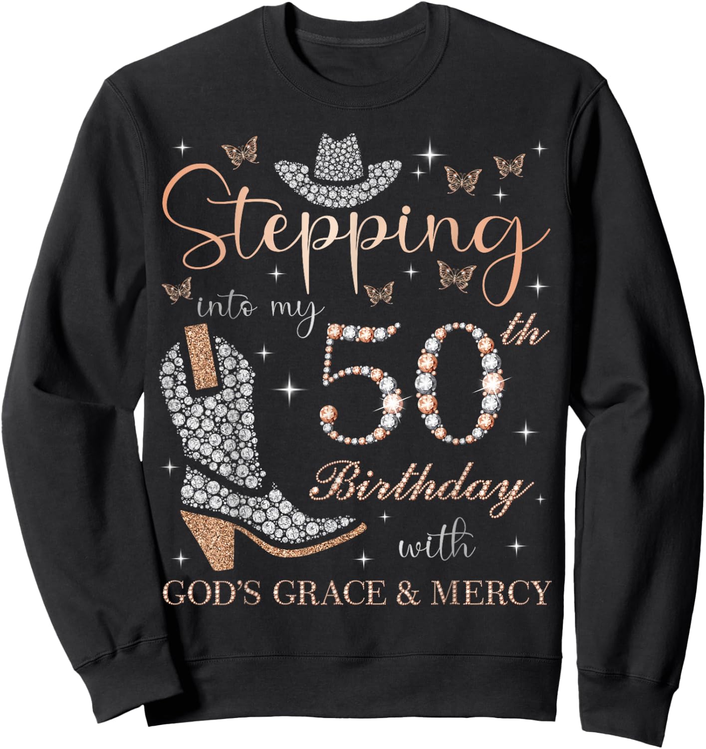 Stepping Into My 50th Birthday With God's Grace and Mercy Sweatshirt - Sweatshirt | Black