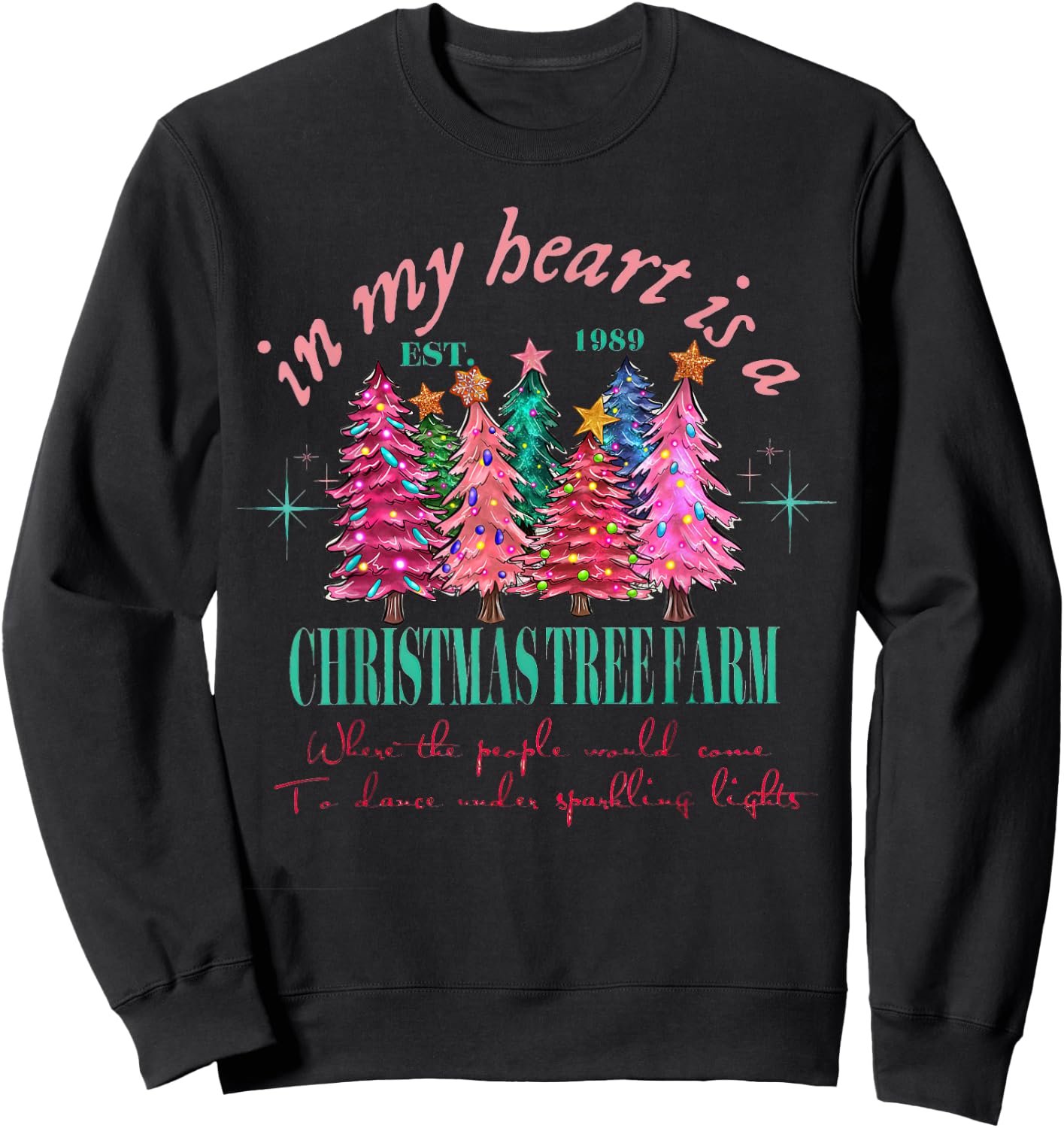 in My Heart is A Christmas Xmas Tree Farm Vintage Clothing Sweatshirt - Sweatshirt | Black