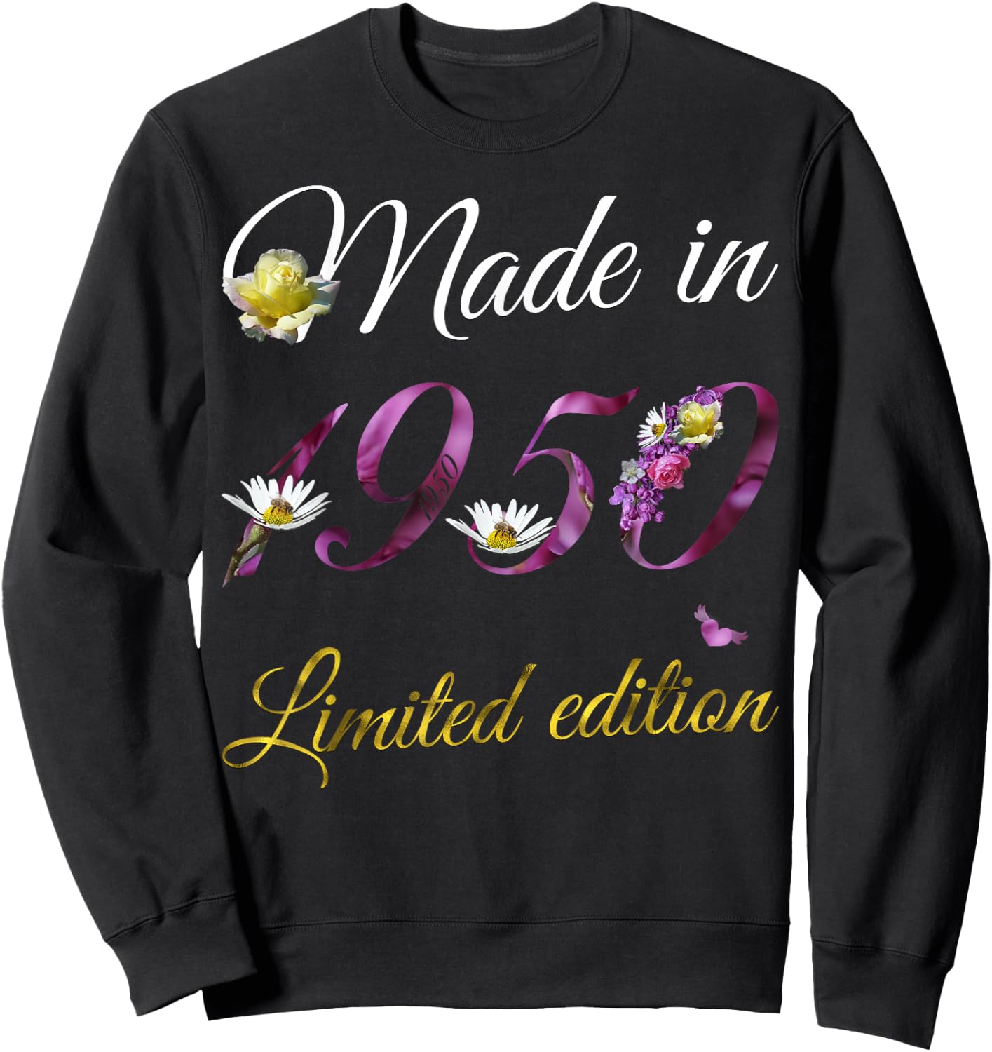 Made in 1950 - 75 Year Old Floral 1950 75th Birthday Gift Sweatshirt - Sweatshirt | Black