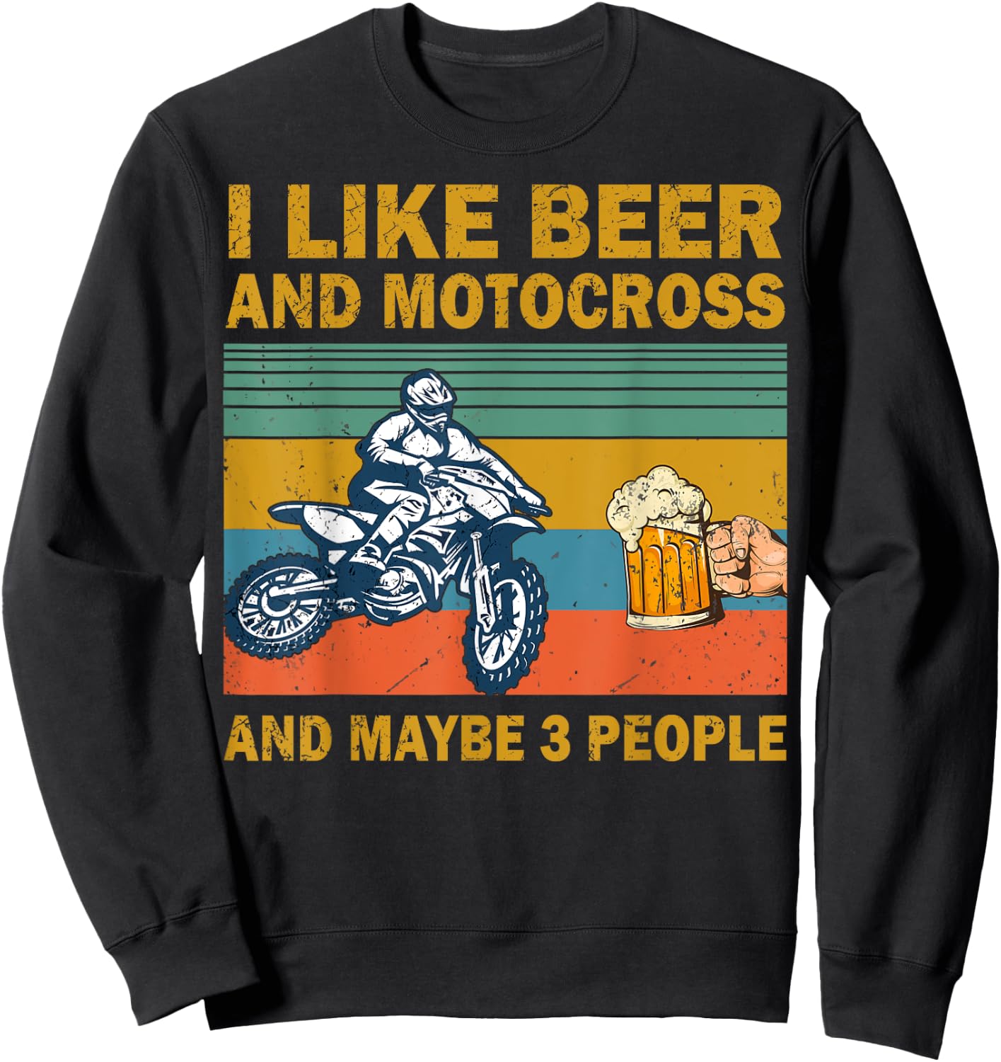 I Like Beer And Motocross And Maybe 3 People Vintage Sweatshirt - Sweatshirt | Black