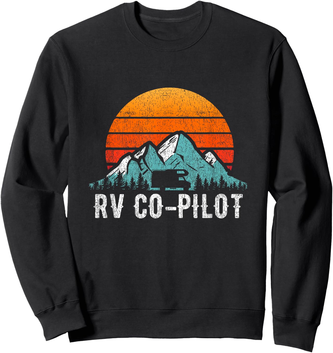 RV Co-Pilot Shirt Motorhome Travel Vacation Gift Sweatshirt - Sweatshirt | Black