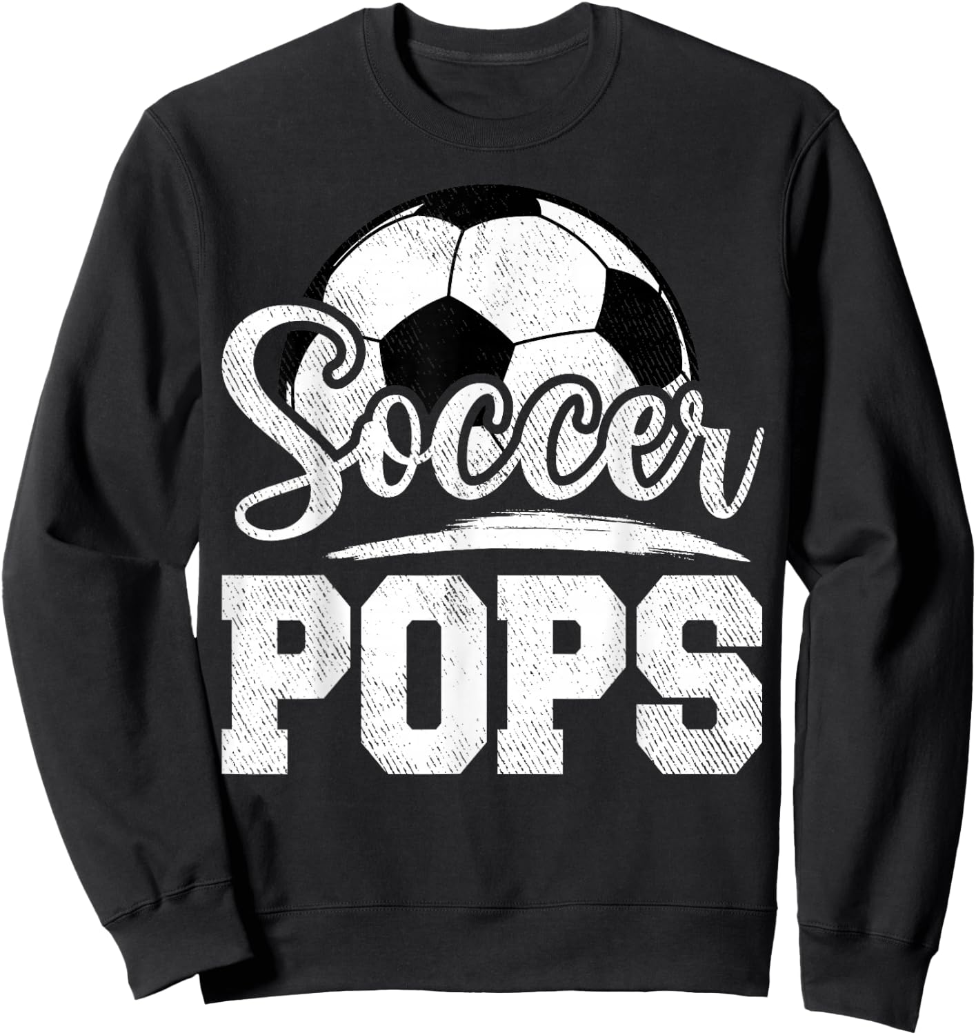 Soccer Pops Soccer Player Game Day Father's Day Sweatshirt - Sweatshirt | Black