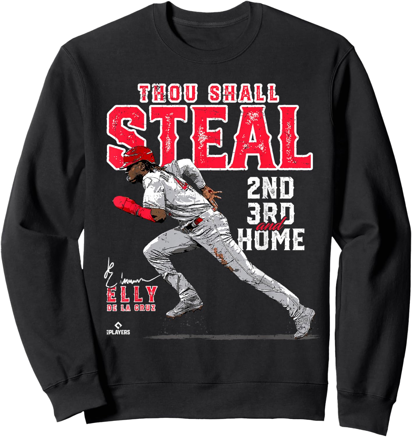 Thou Shall Steal 2nd, 3rd & Home Elly De La Cruz Cincinnati Sweatshirt - Sweatshirt | Black