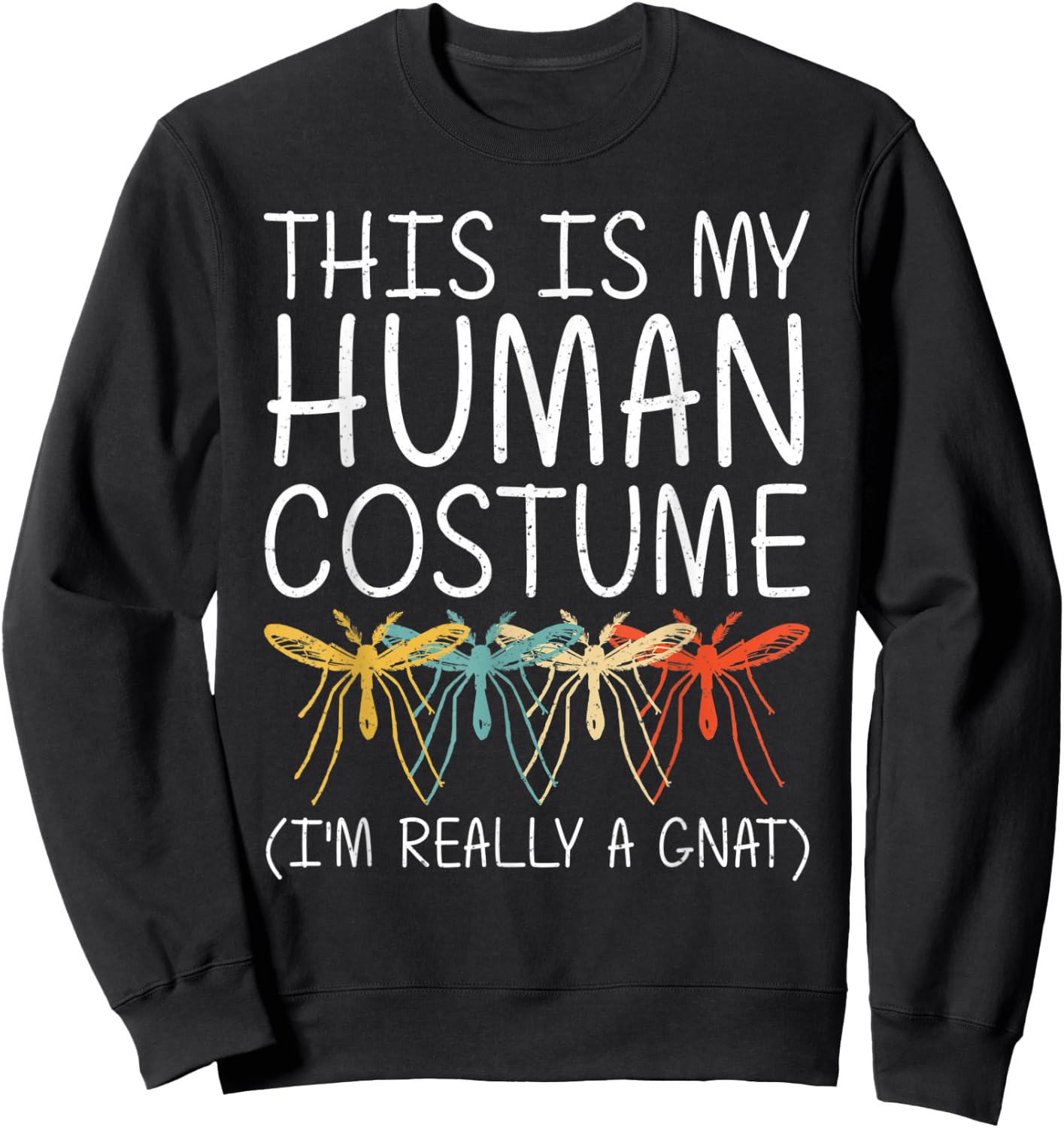 Gnat Halloween Human Costume Dipterid Midge Easy DIY Gift Sweatshirt - Sweatshirt | Black