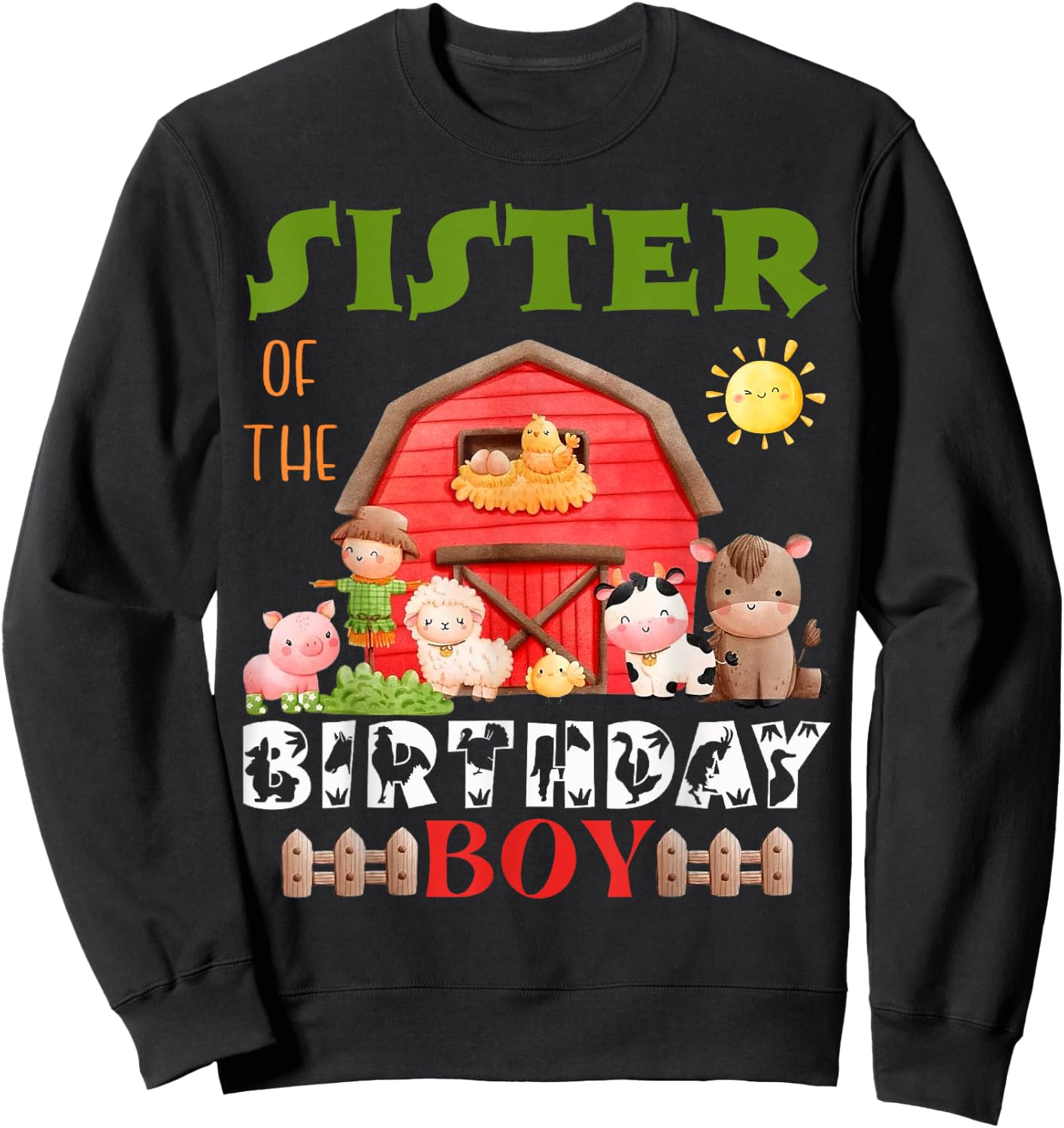 Sister Of The Birthday Boy Farm Animal Bday Party Sweatshirt - Sweatshirt | Black