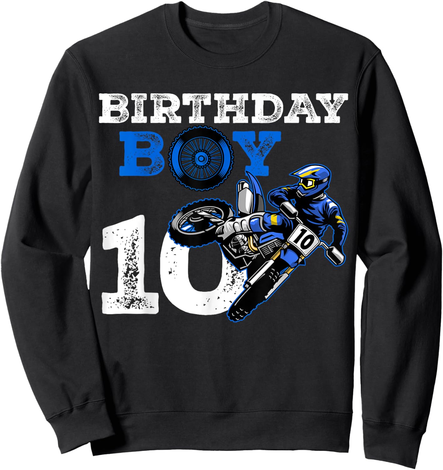 10th Birthday Motocross Mx Dirt Bike 10 Year Old Funny B-Day Sweatshirt - Sweatshirt | Black