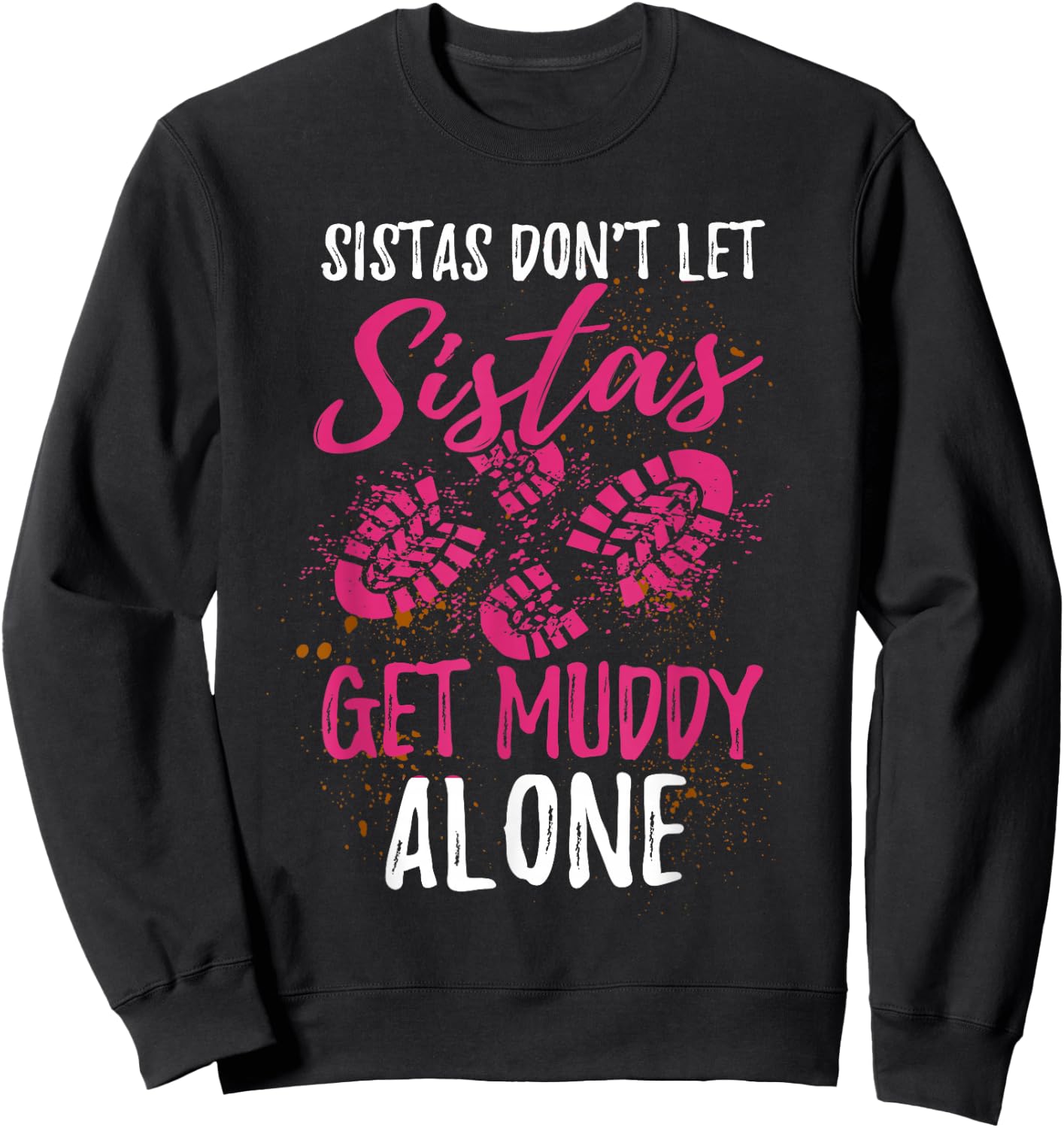 Funny Mud Run Girl Sweatshirt - Sweatshirt | Black