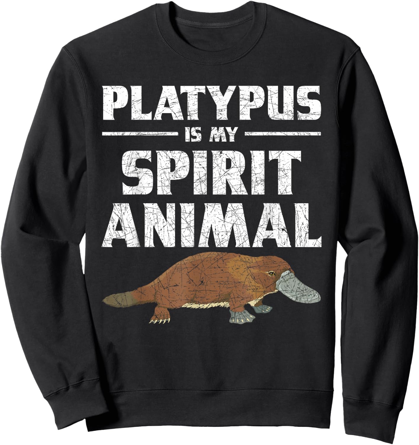 Platypus Is My Spirit Animal Platypus Sweatshirt - Sweatshirt | Black