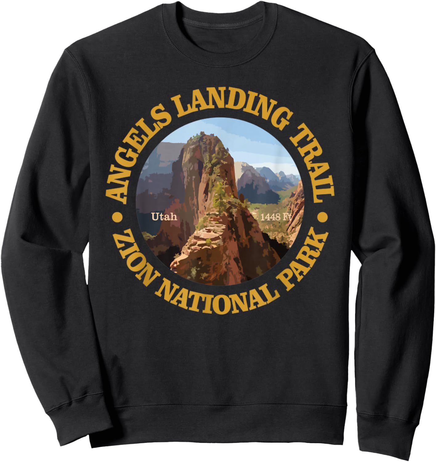 Angels Landing Trail Funny Zion National Park Utah Adventure Sweatshirt - Sweatshirt | Black