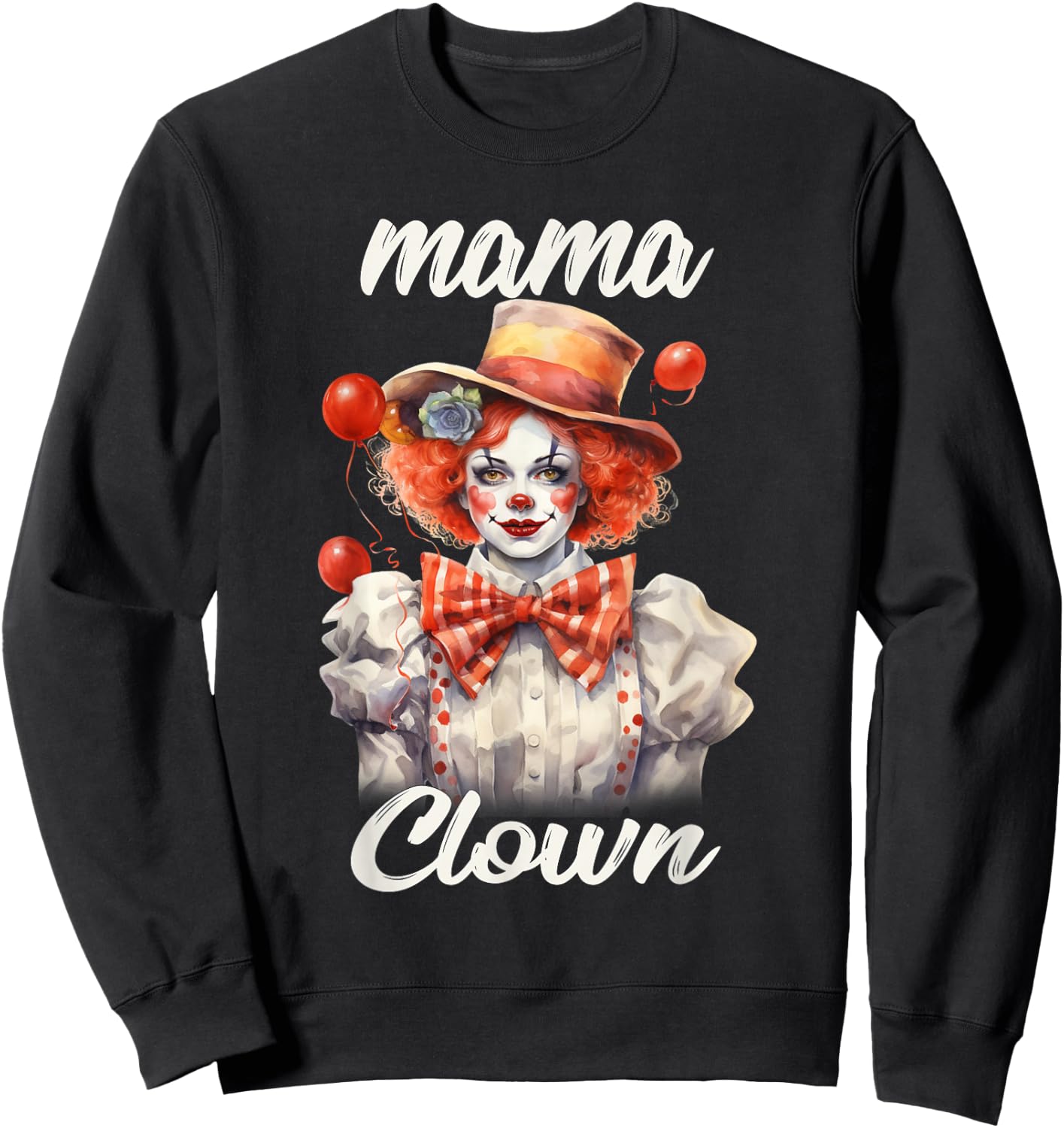 Mama Clown Funny Halloween Costume Mom Clown Sweatshirt - Sweatshirt | Black