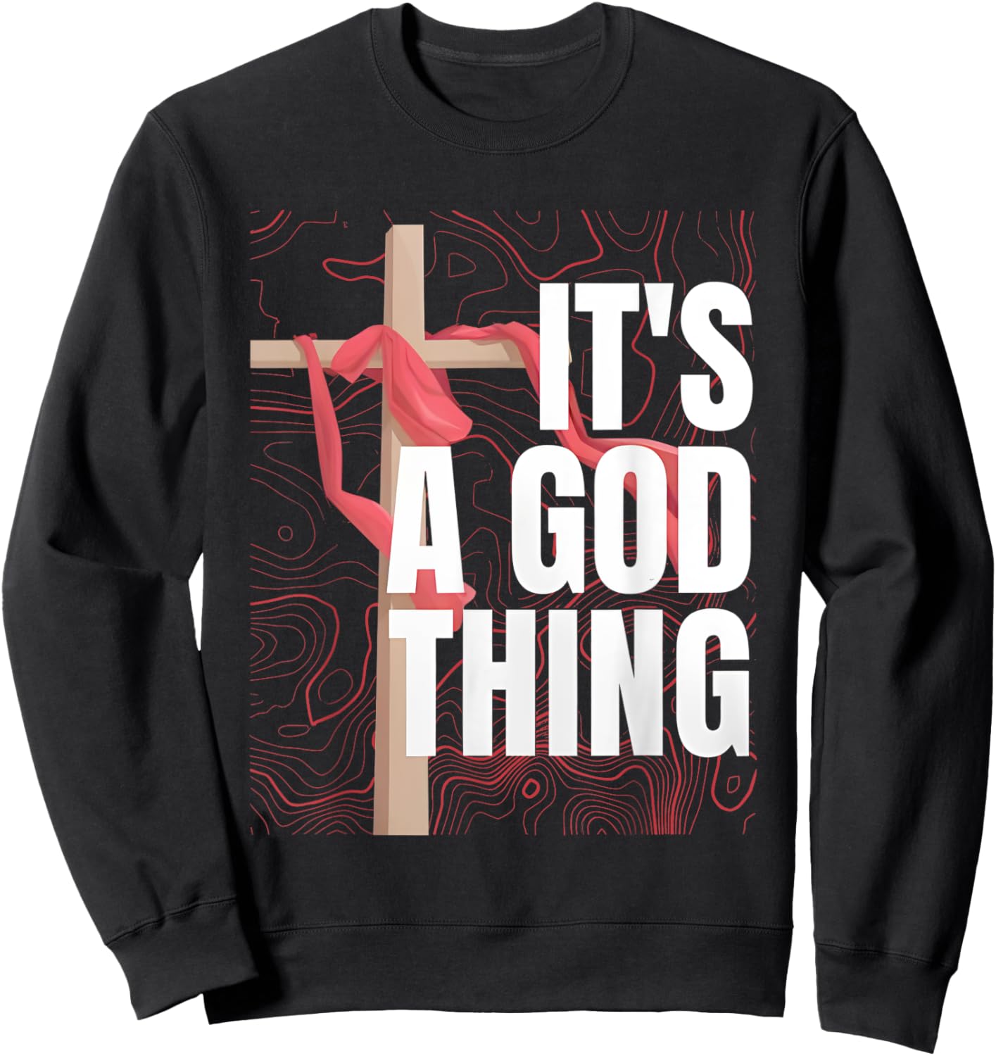 It's A God Thing Sweatshirt - Sweatshirt | Black