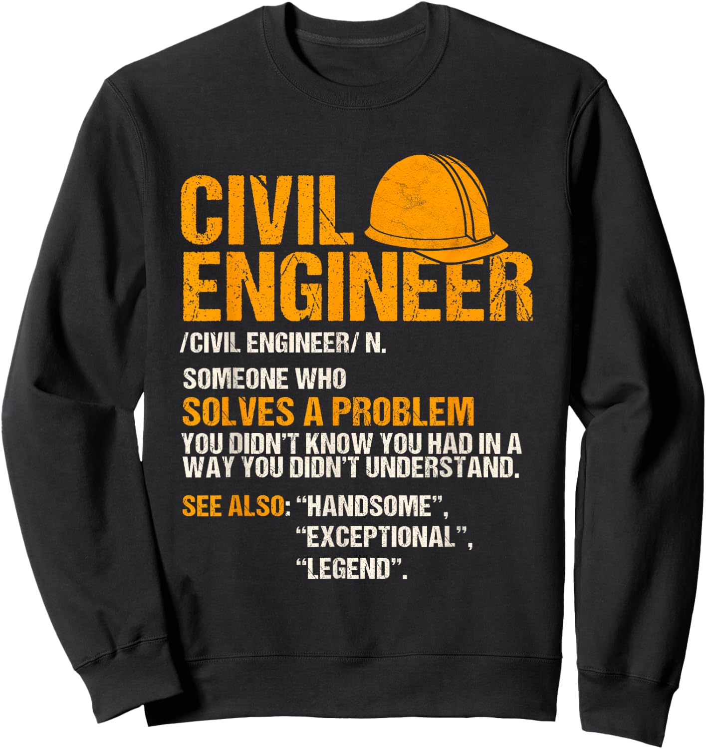 Civil Engineer Funny Definition Engineering Sweatshirt - Sweatshirt | Black