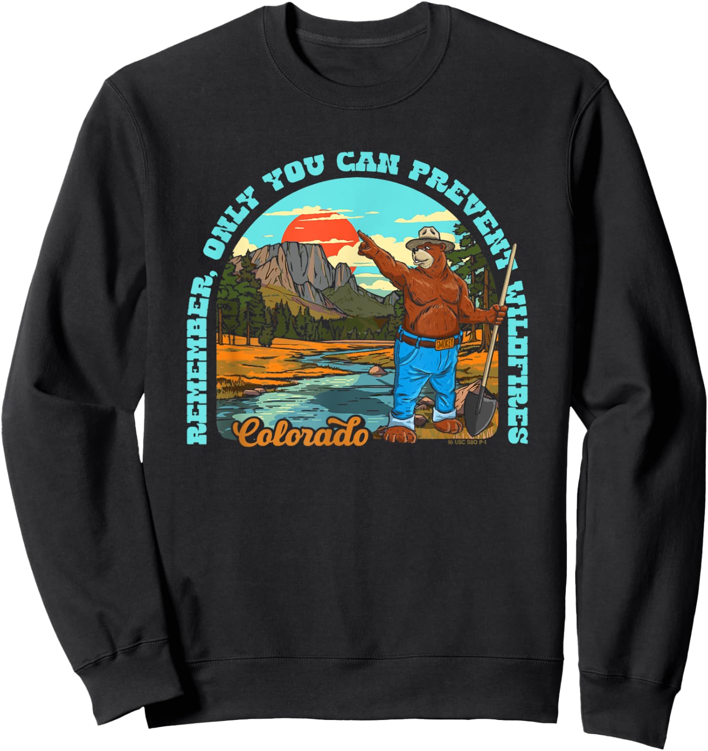 Only You Can Prevent Wildfires Smokey Bear Colorado Mountain Sweatshirt - Sweatshirt | Black