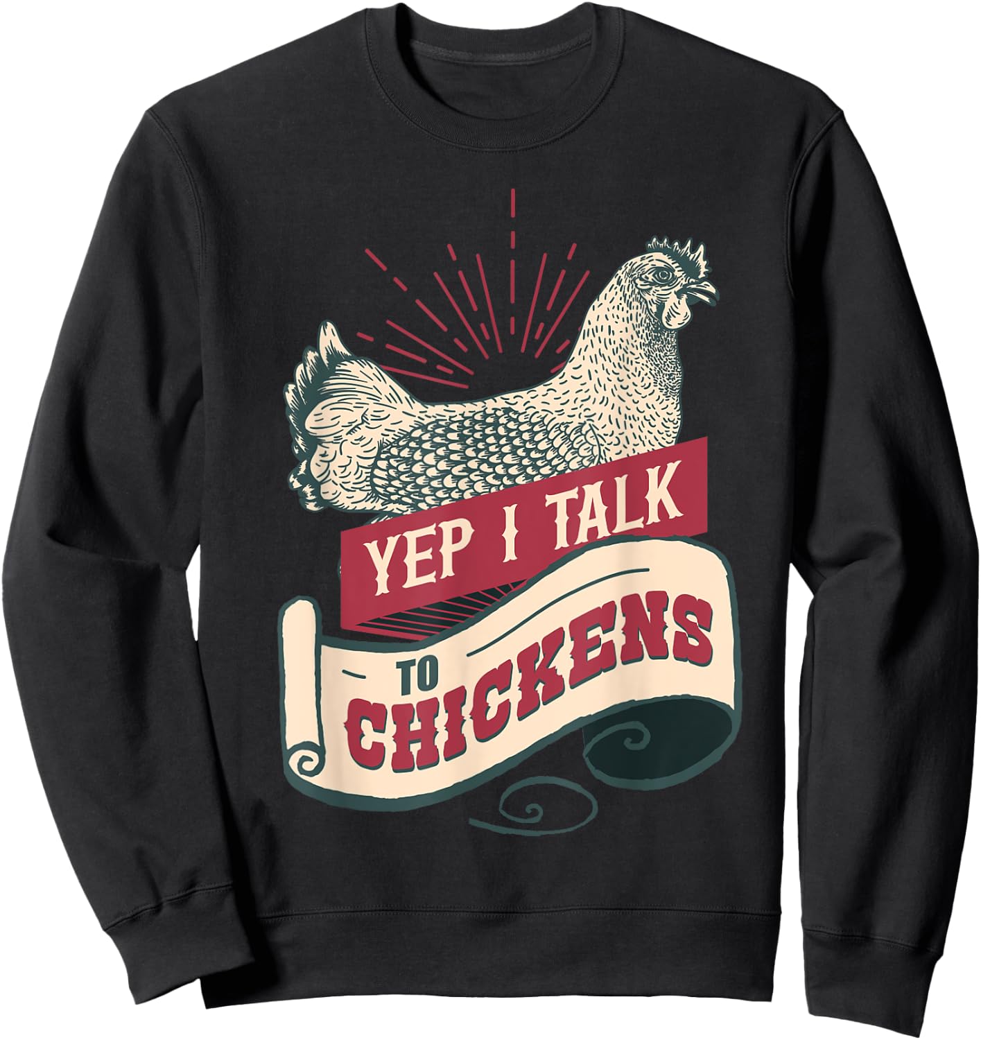 Yep I Talk To Chickens Vintage Style Shirt Chicken Sweatshirt - Sweatshirt | Black