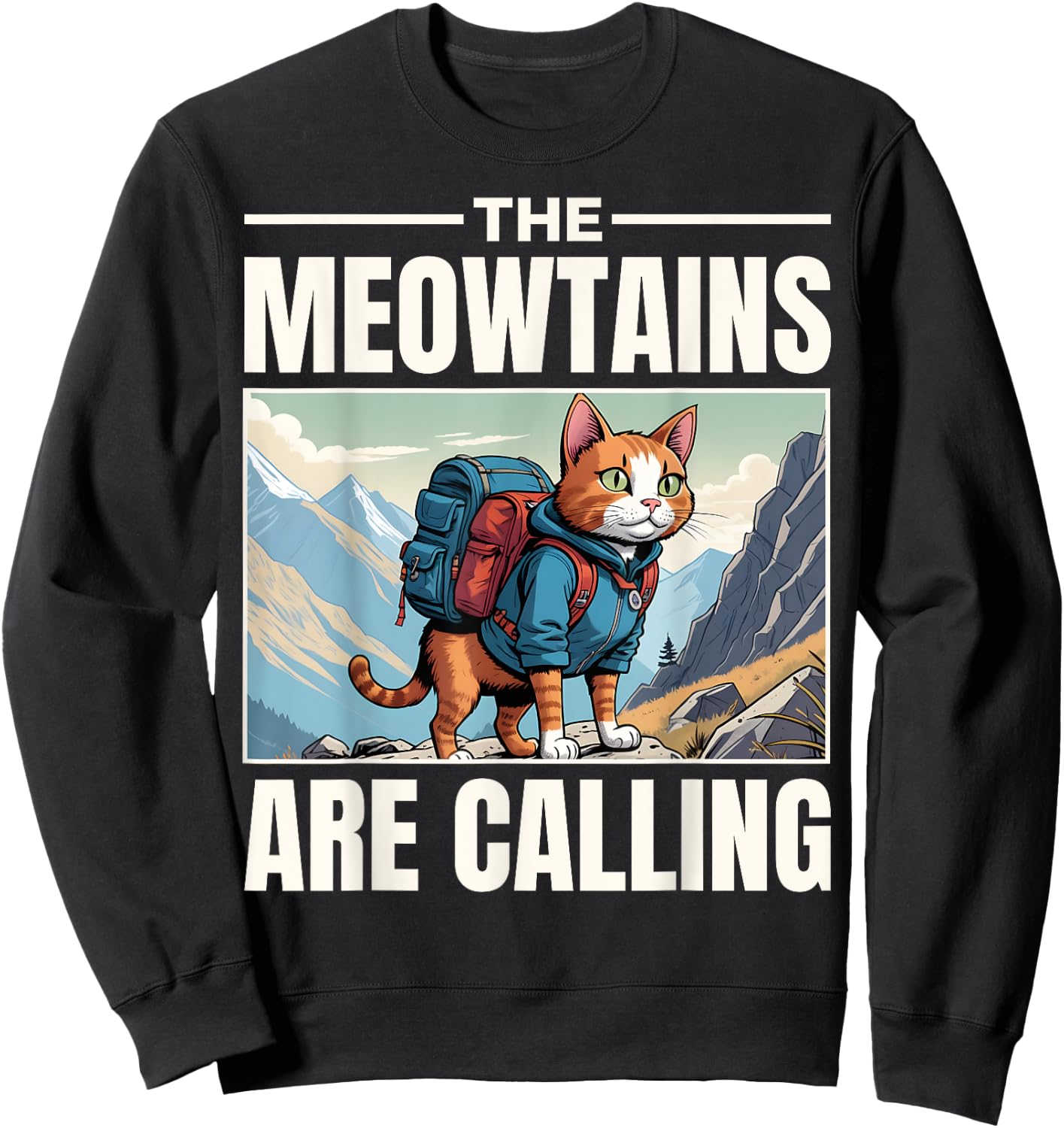 Funny Hiking Cat Mountain Lover Hiker Outdoors Hike Sweatshirt - Sweatshirt | Black